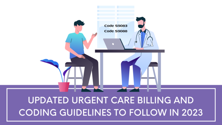 Urgent Care Billing And Coding Guidelines Learn More