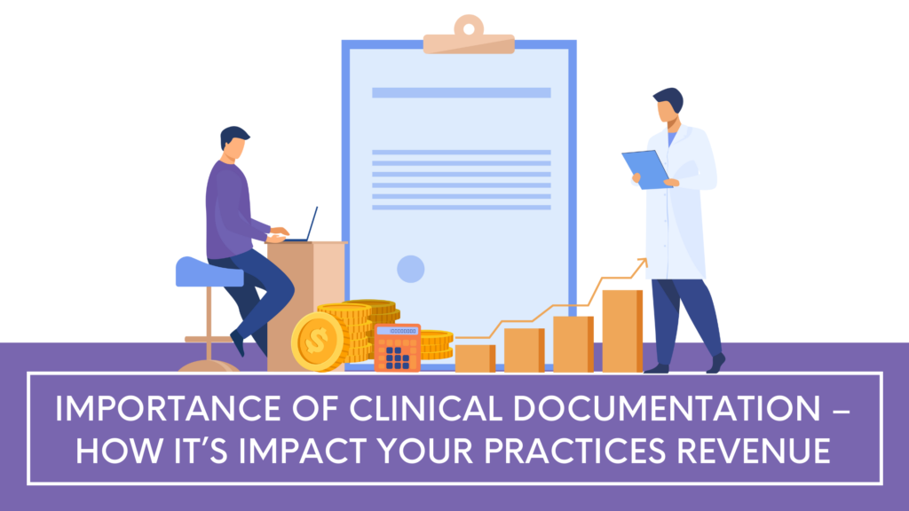 Importance Of Clinical Documentation - How It's Impact Your Business ...