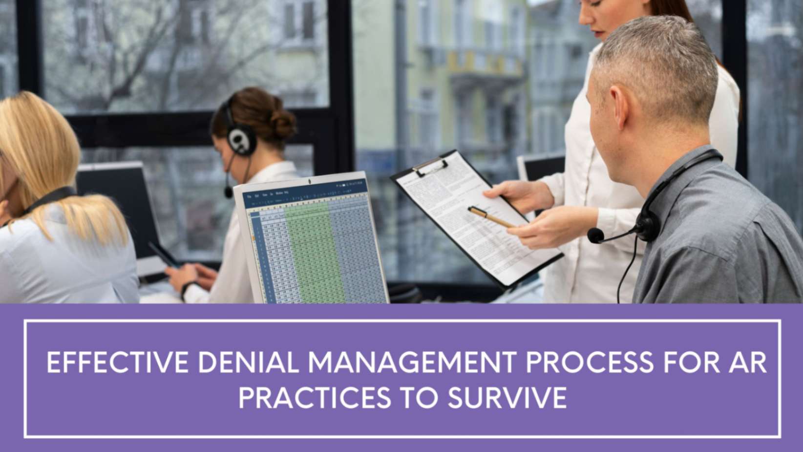 Effective Denial Management Process for ar Practices to Survive