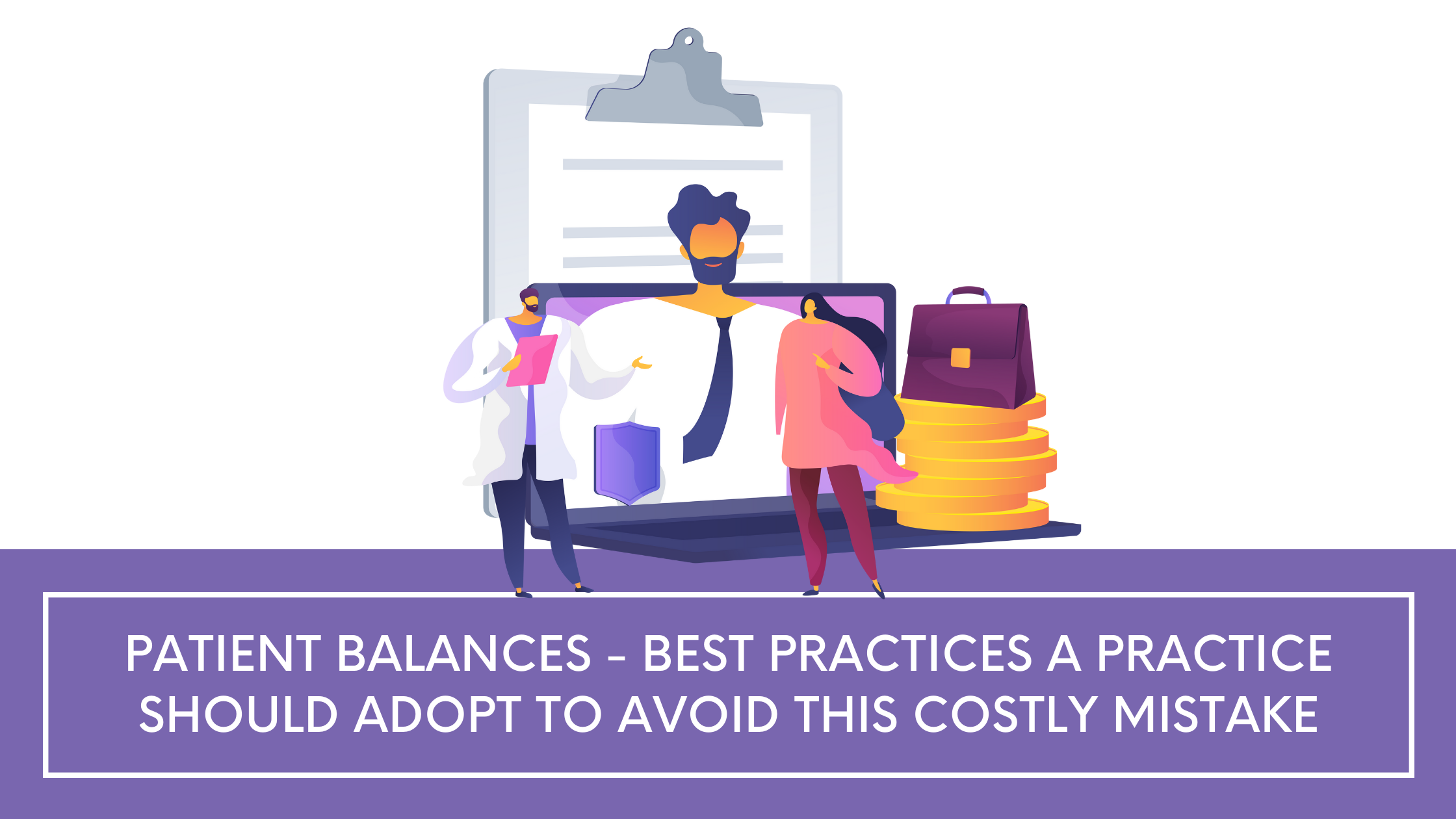 patient balances-best practices