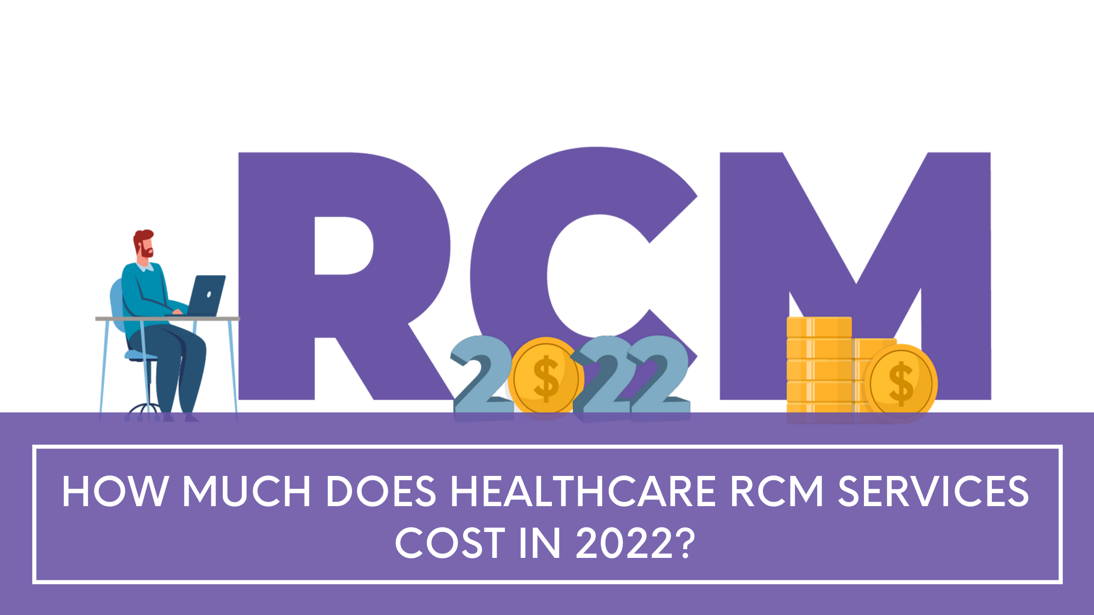 healthcare-rcm-cost-in-2022