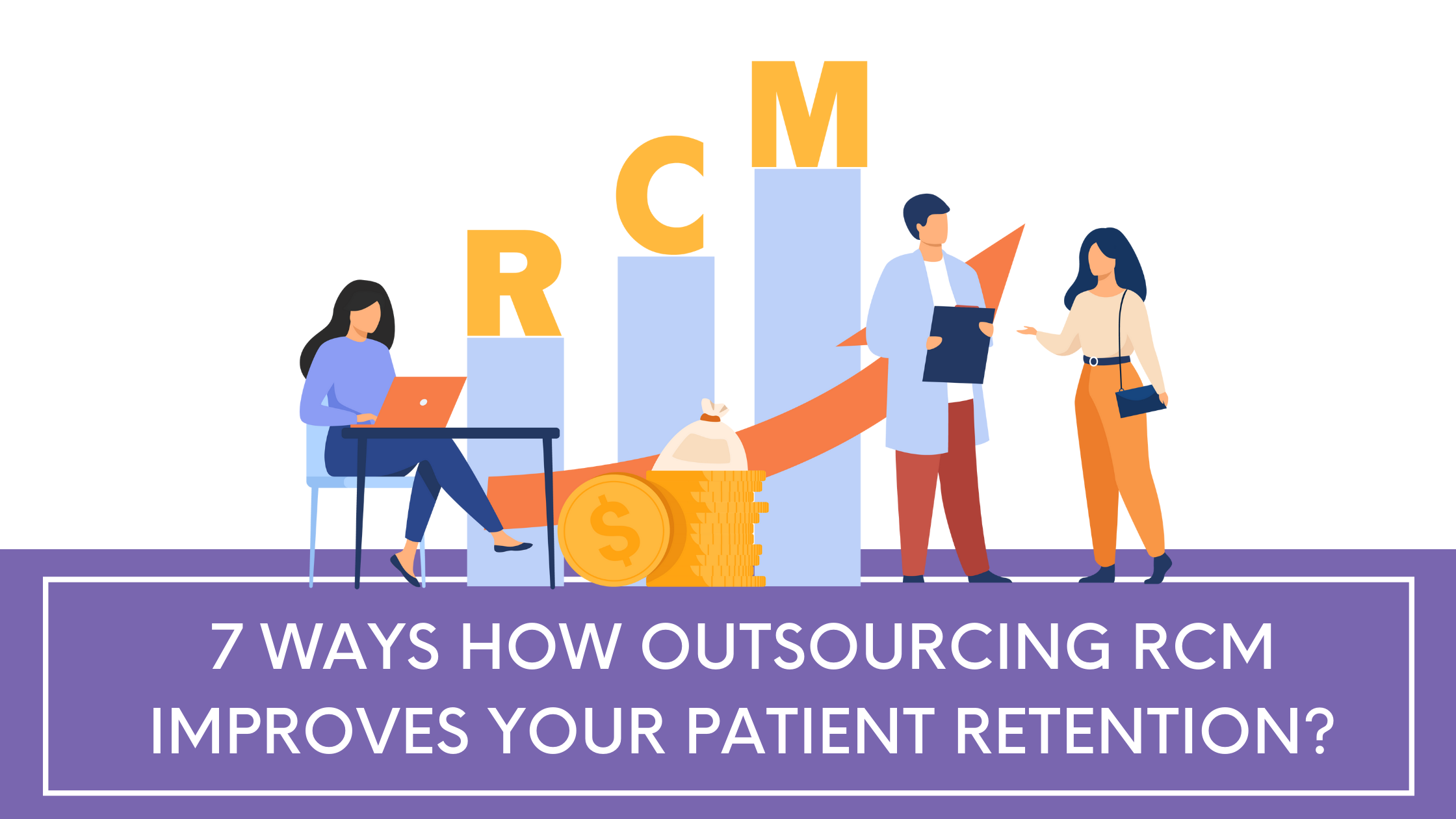7 ways-outsourcing-rcm