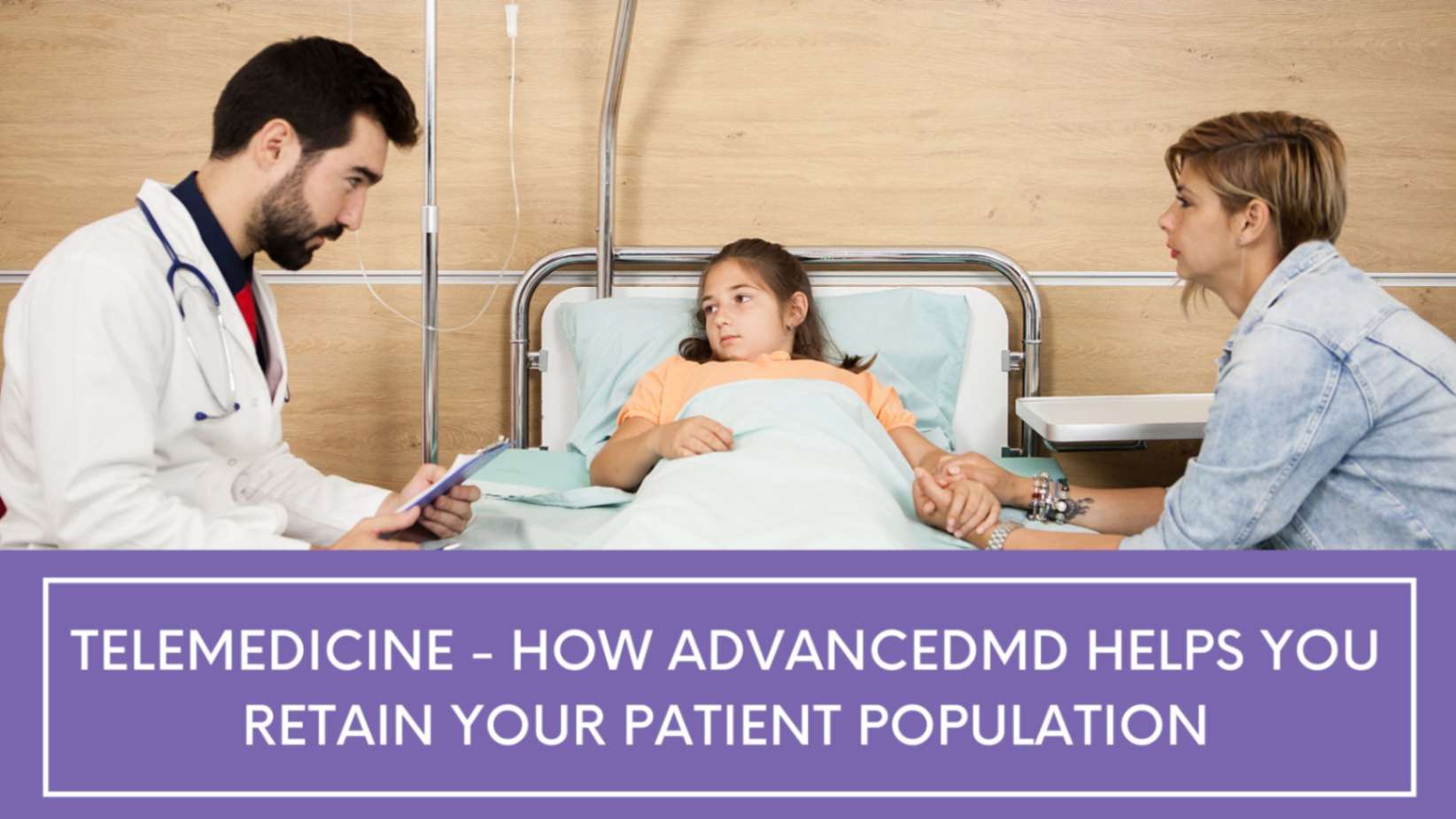 How AdvancedMD Helps You Retain Your Patient Population