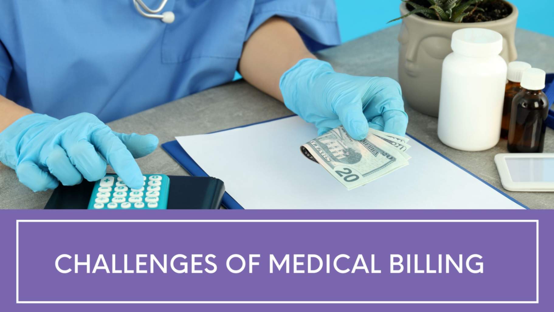 Challenges of Medical Billing