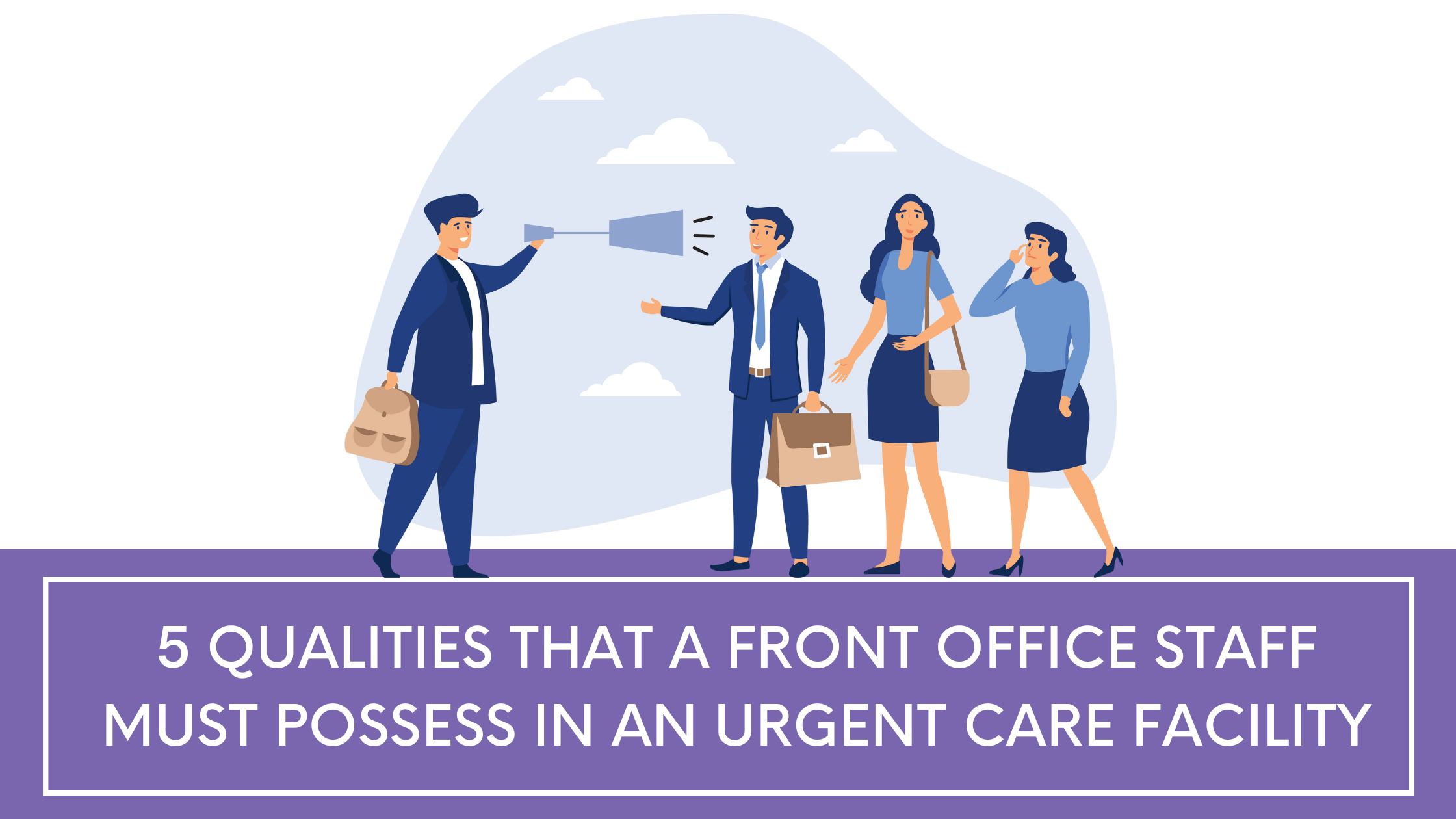 5-qualities-that-a-front-office-staff-must-possess-in-an-urgent-care