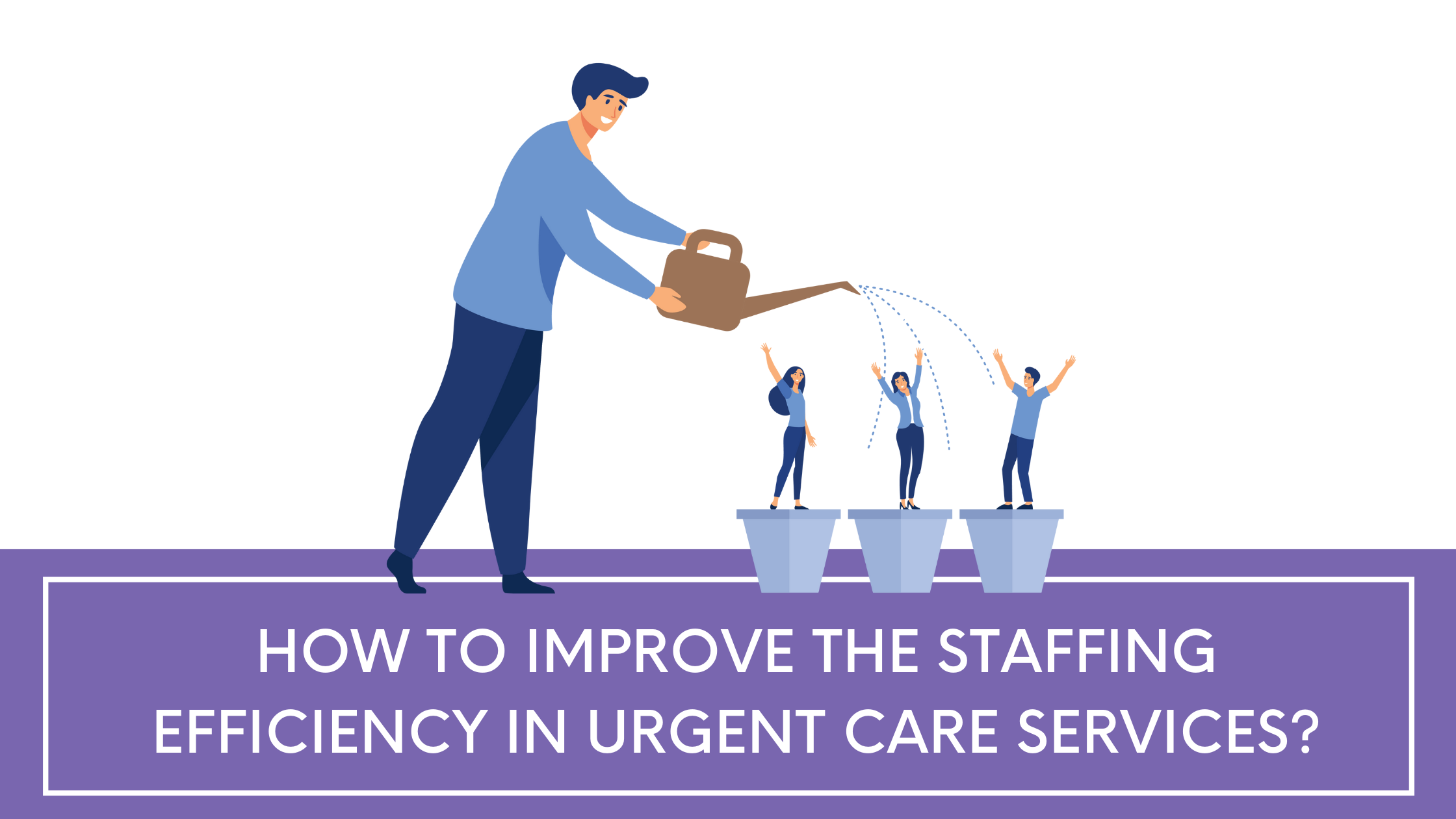 improve staffing efficiency