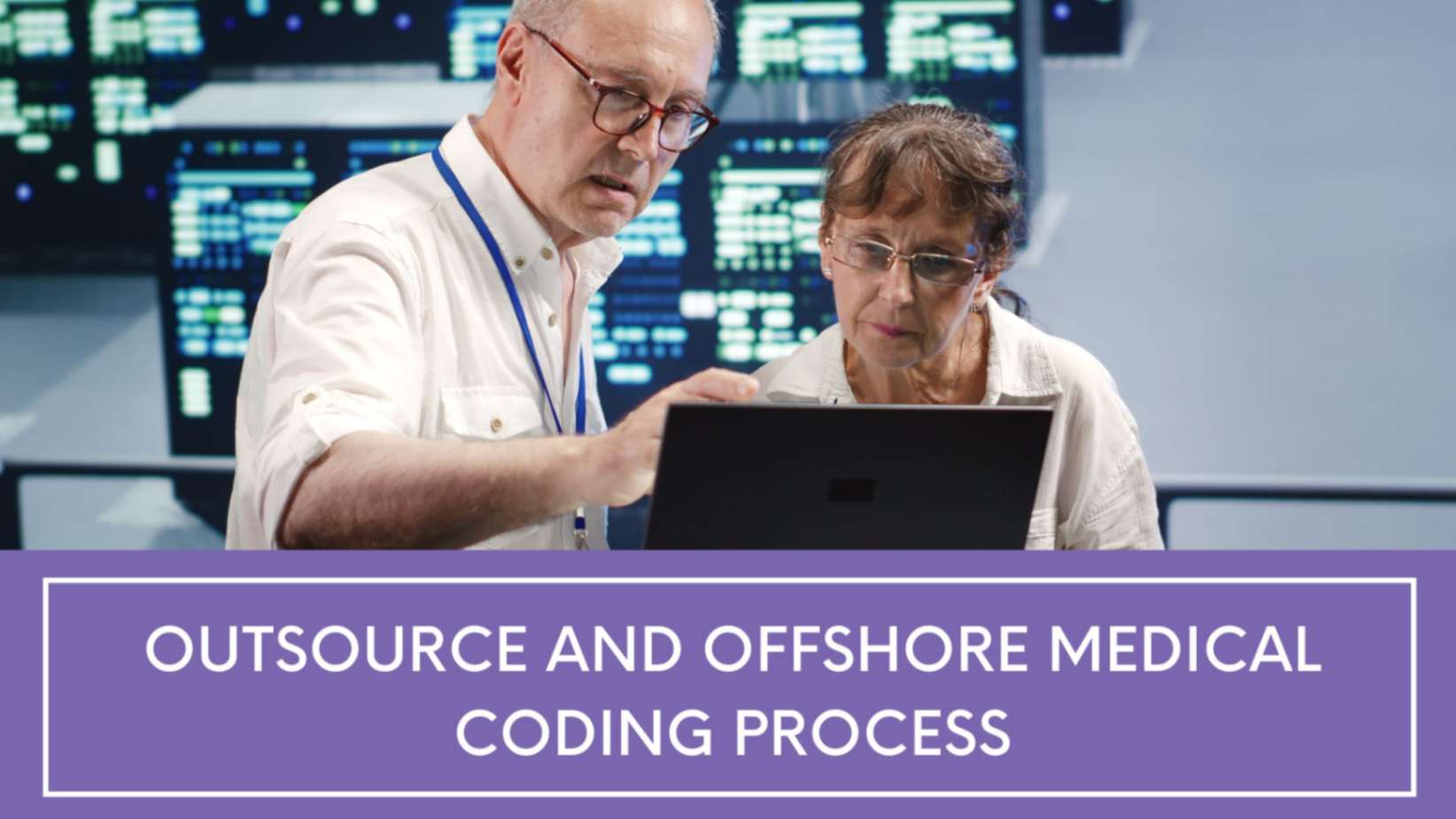 outsource and offshore medical coding process