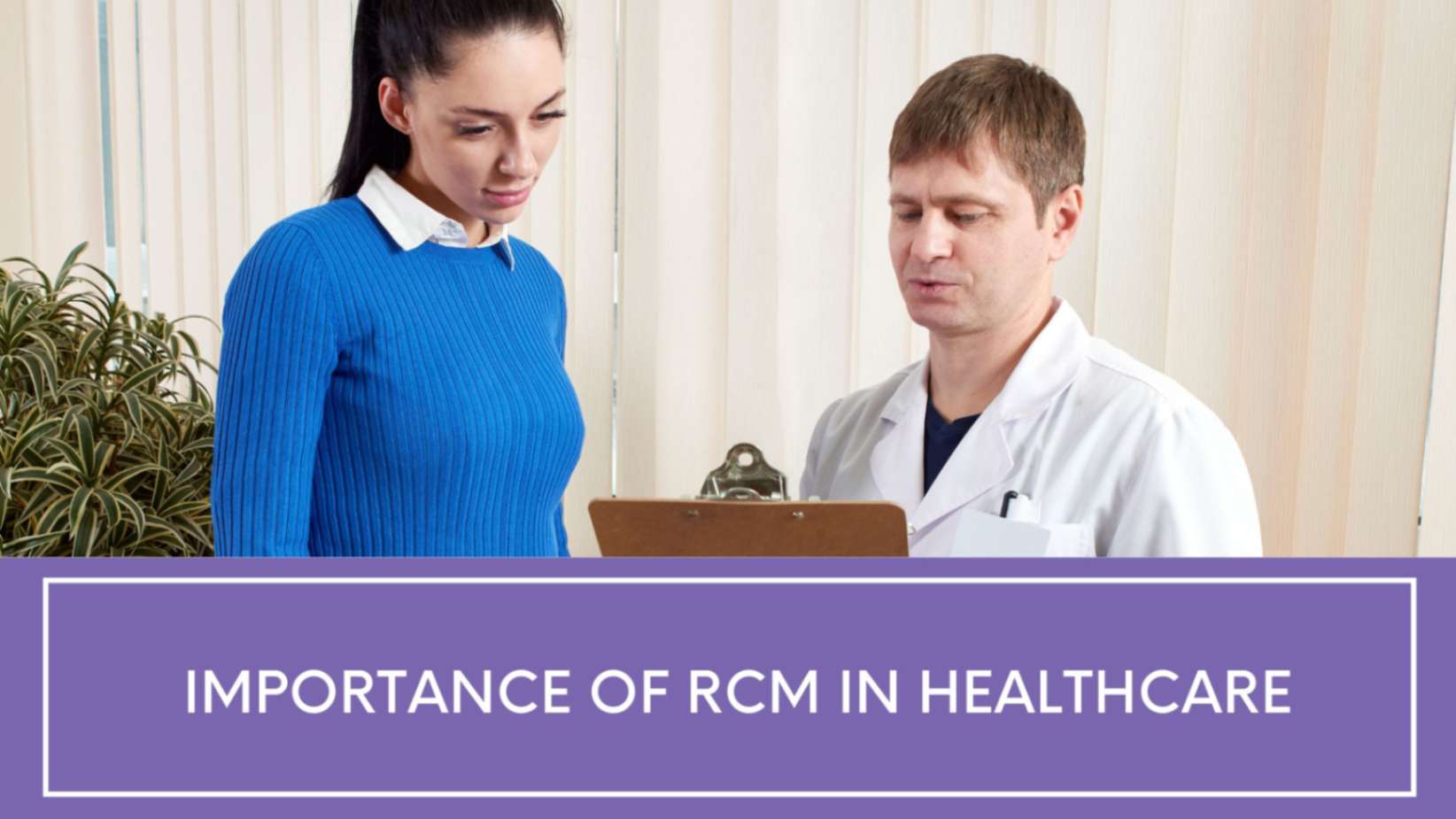 Importance of RCM in Healthcare