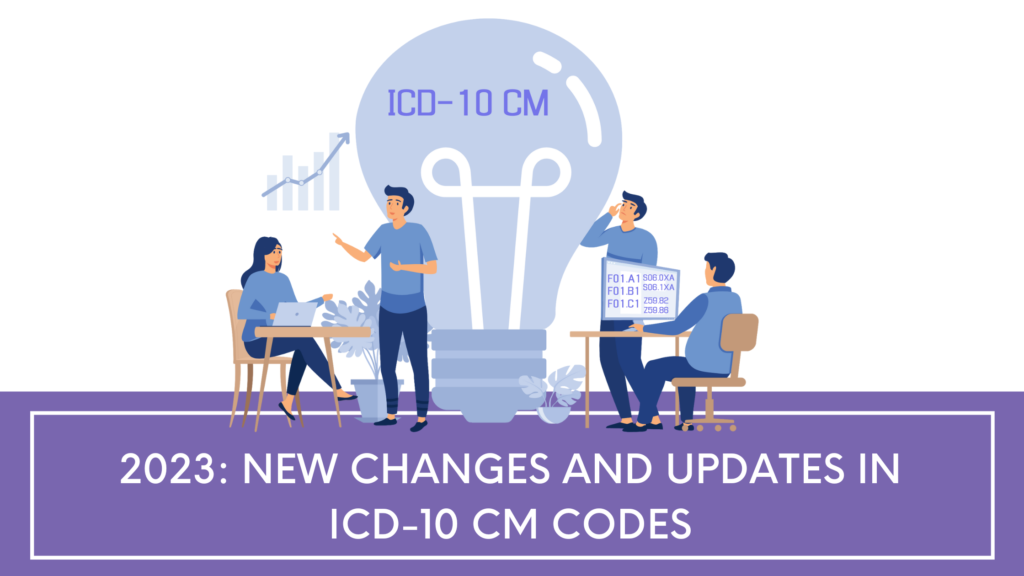 2023: New Changes and Updates in ICD-10 CM Codes