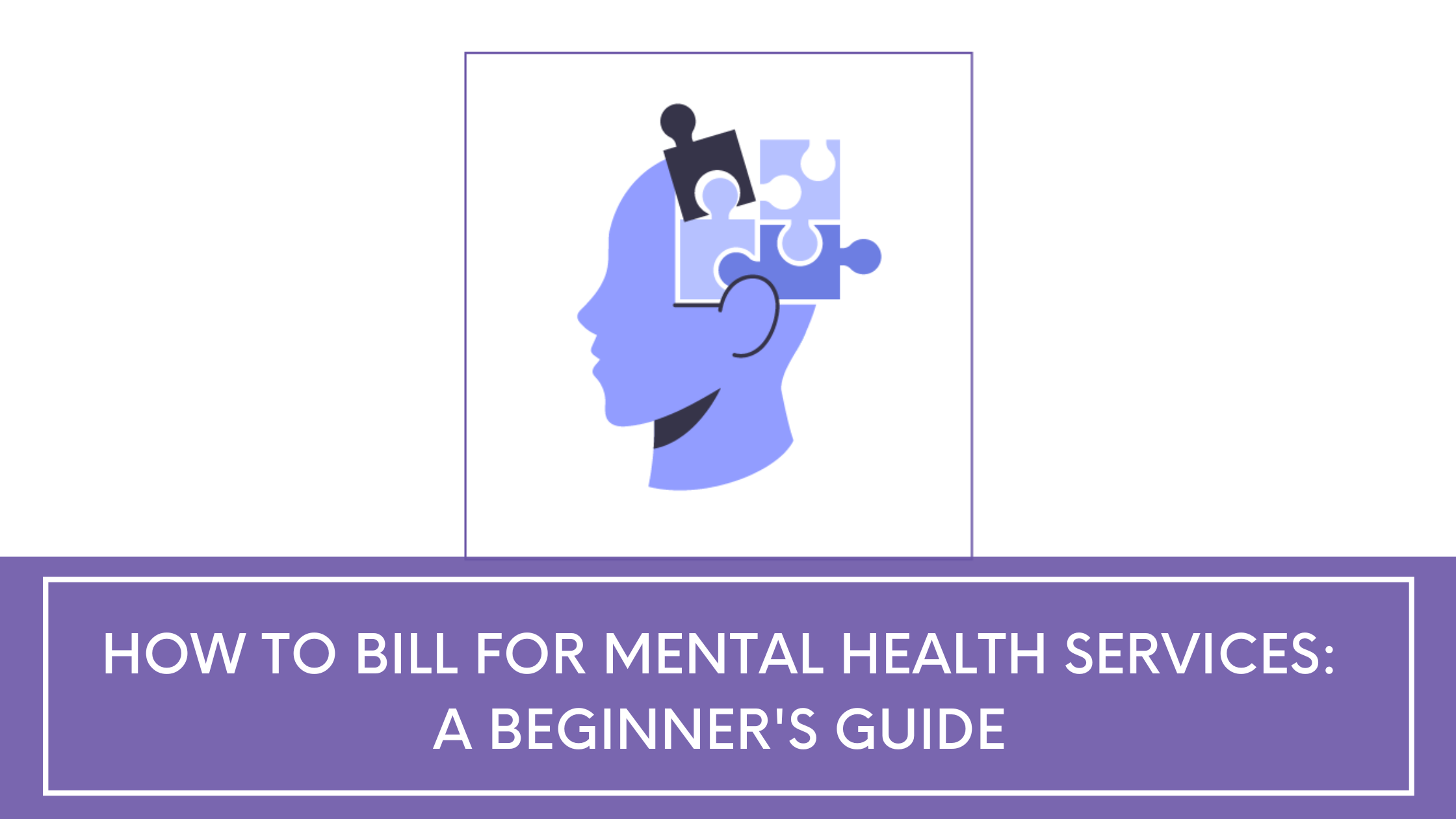 mental health billing guide