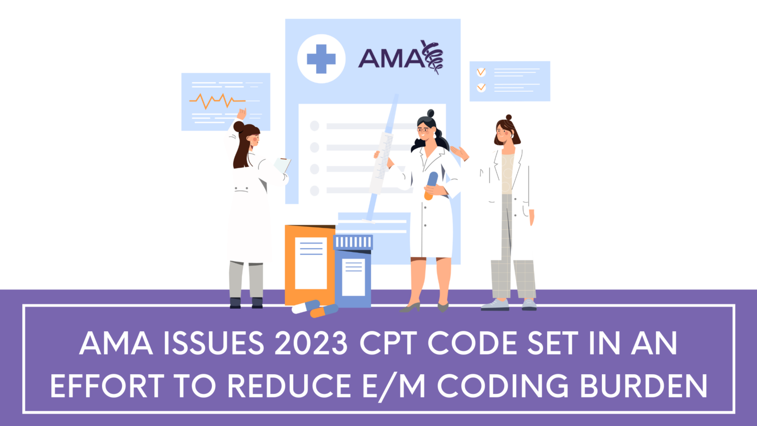 ama-issues-2023-cpt-code-set-in-an-effort-to-reduce-e-m-coding-burden