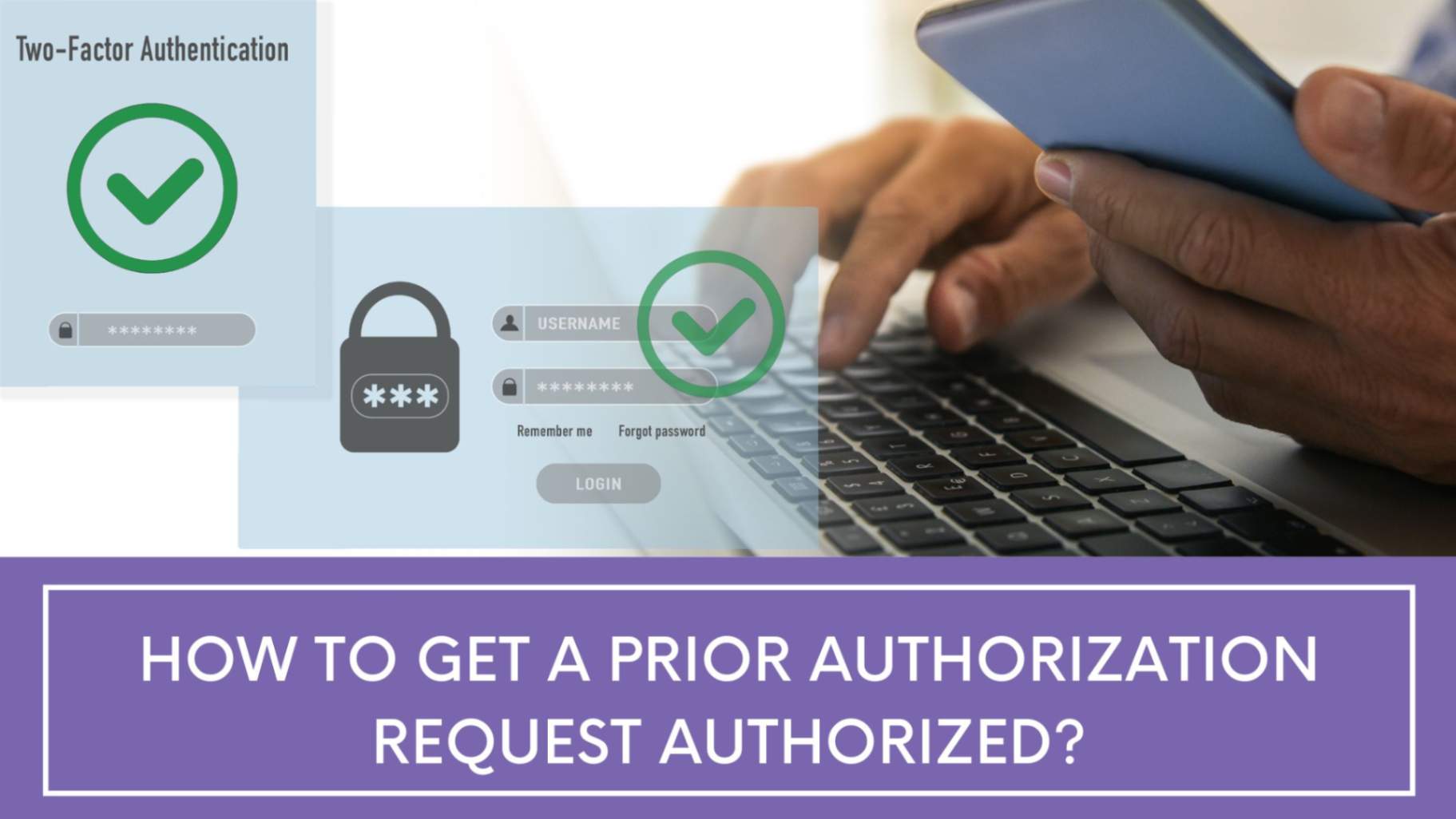 how to get a prior authorization request authorized