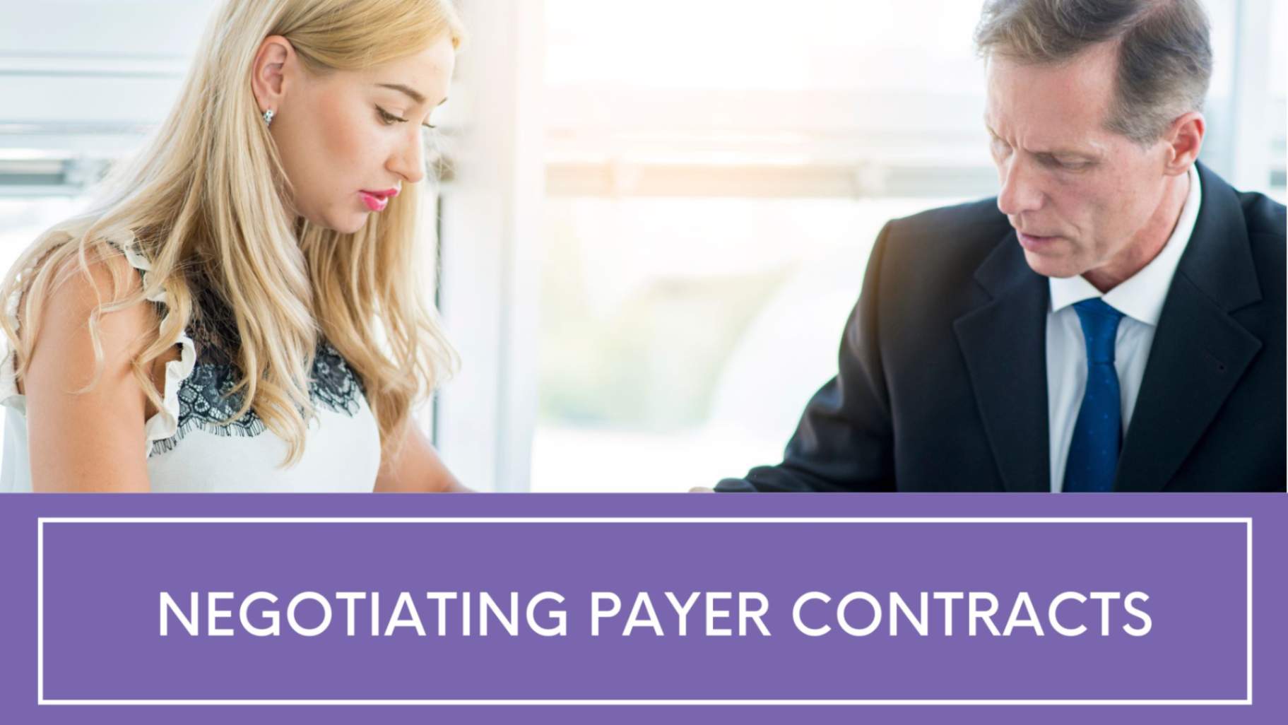 Negotiating Payer Contracts