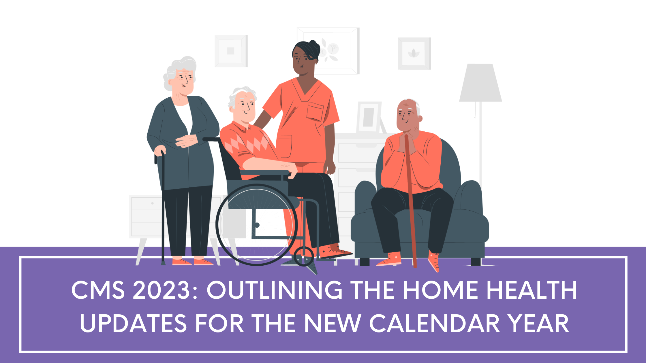 CMS-2023-home-health updates