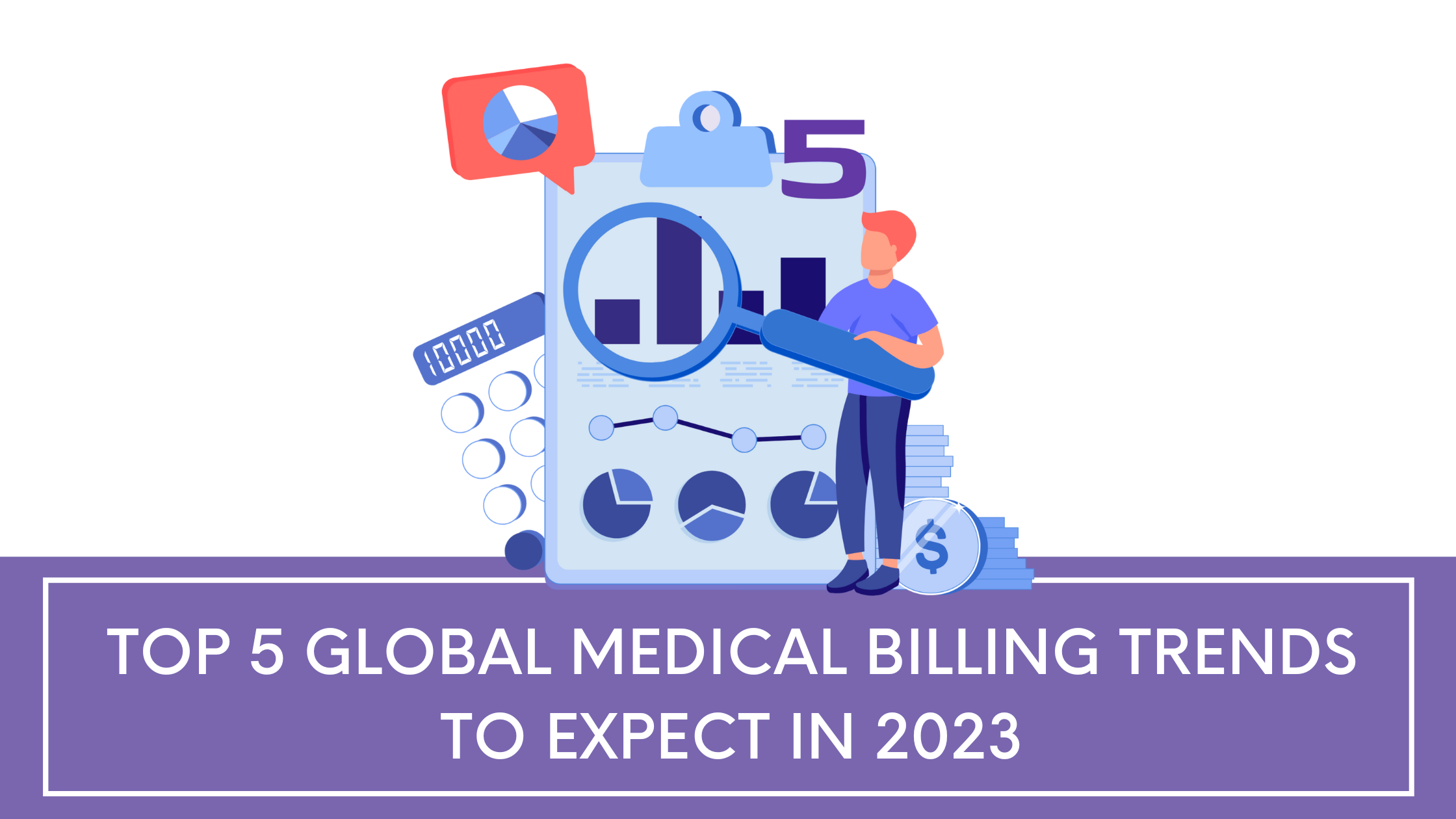 5 global medical billing trends 2023