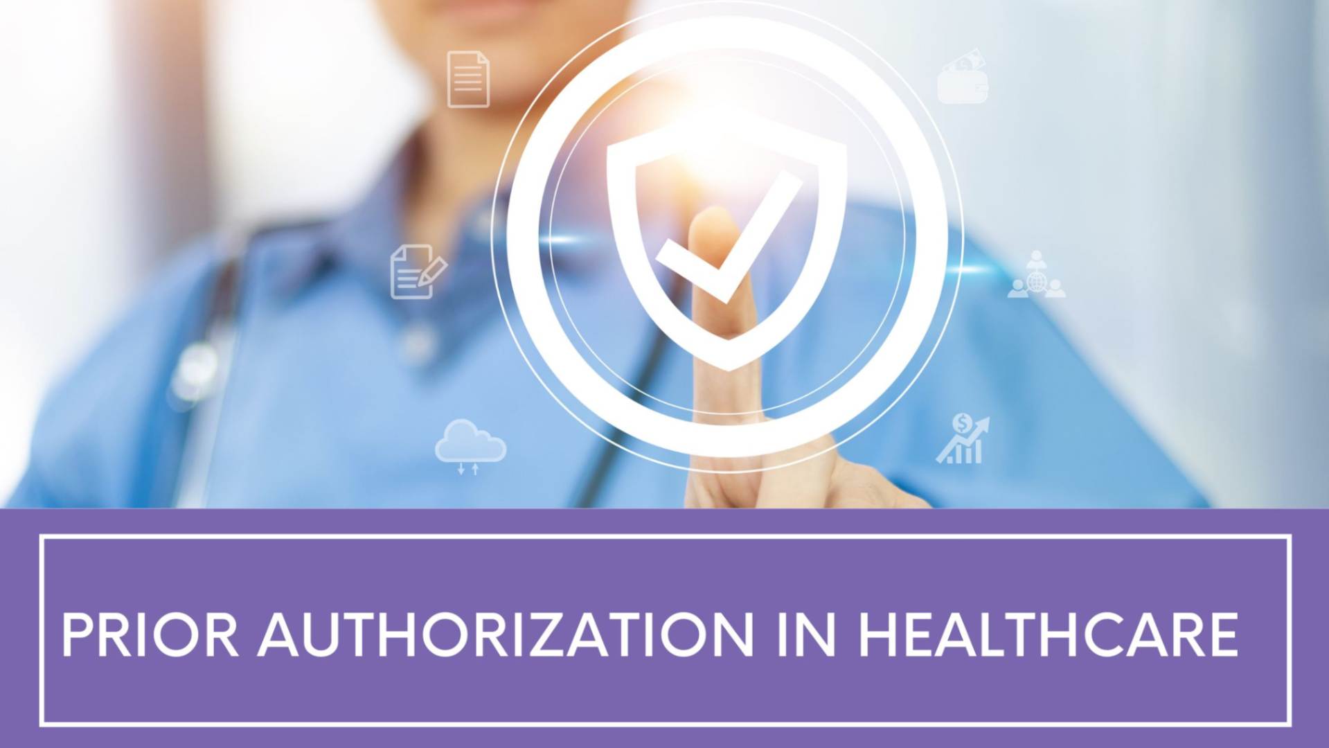 Prior authorization in healthcare