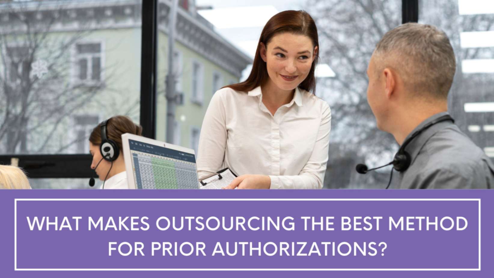 What Makes Outsourcing the Best Method for Prior Authorizations