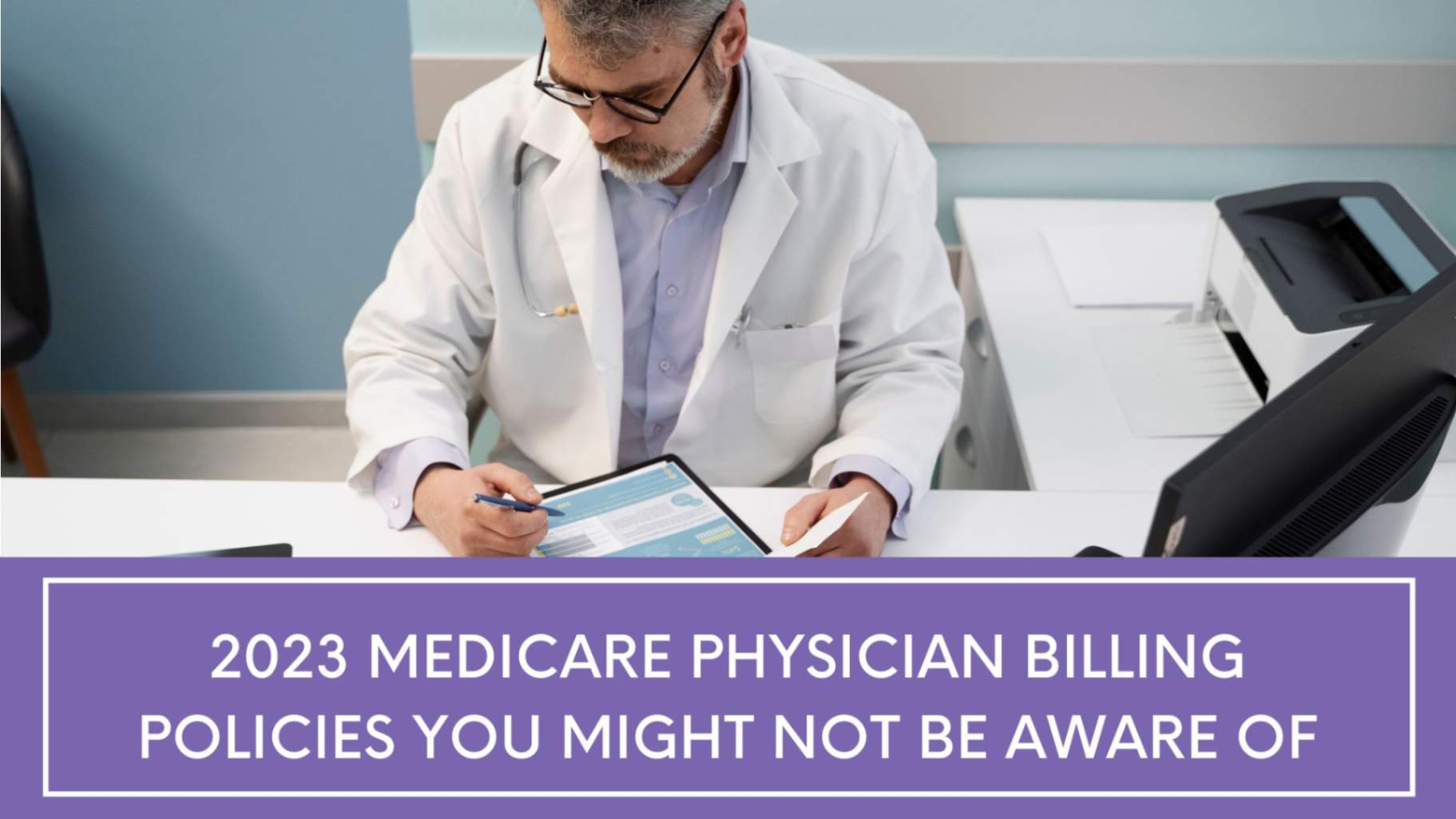 2023 Medicare Physician Billing Policies