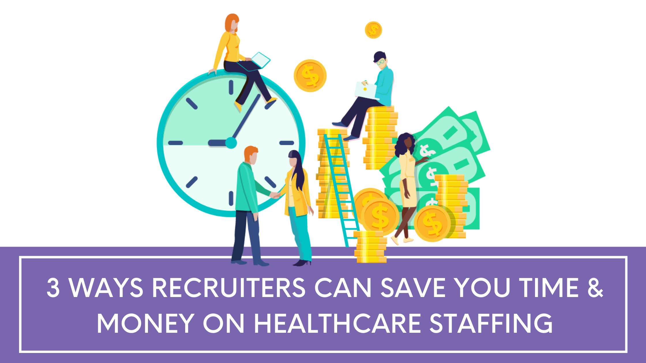 recruiters are working for healthcare staffing