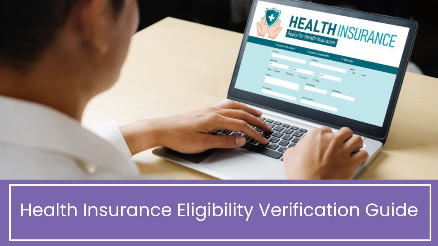 Health Insurance Eligibility Verification Guide