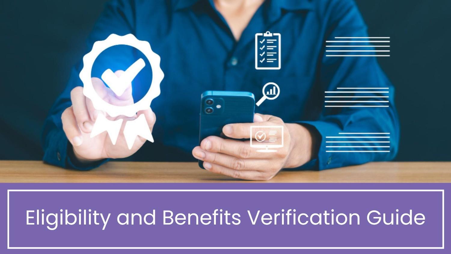 Eligibility and Benefits Verification Guide