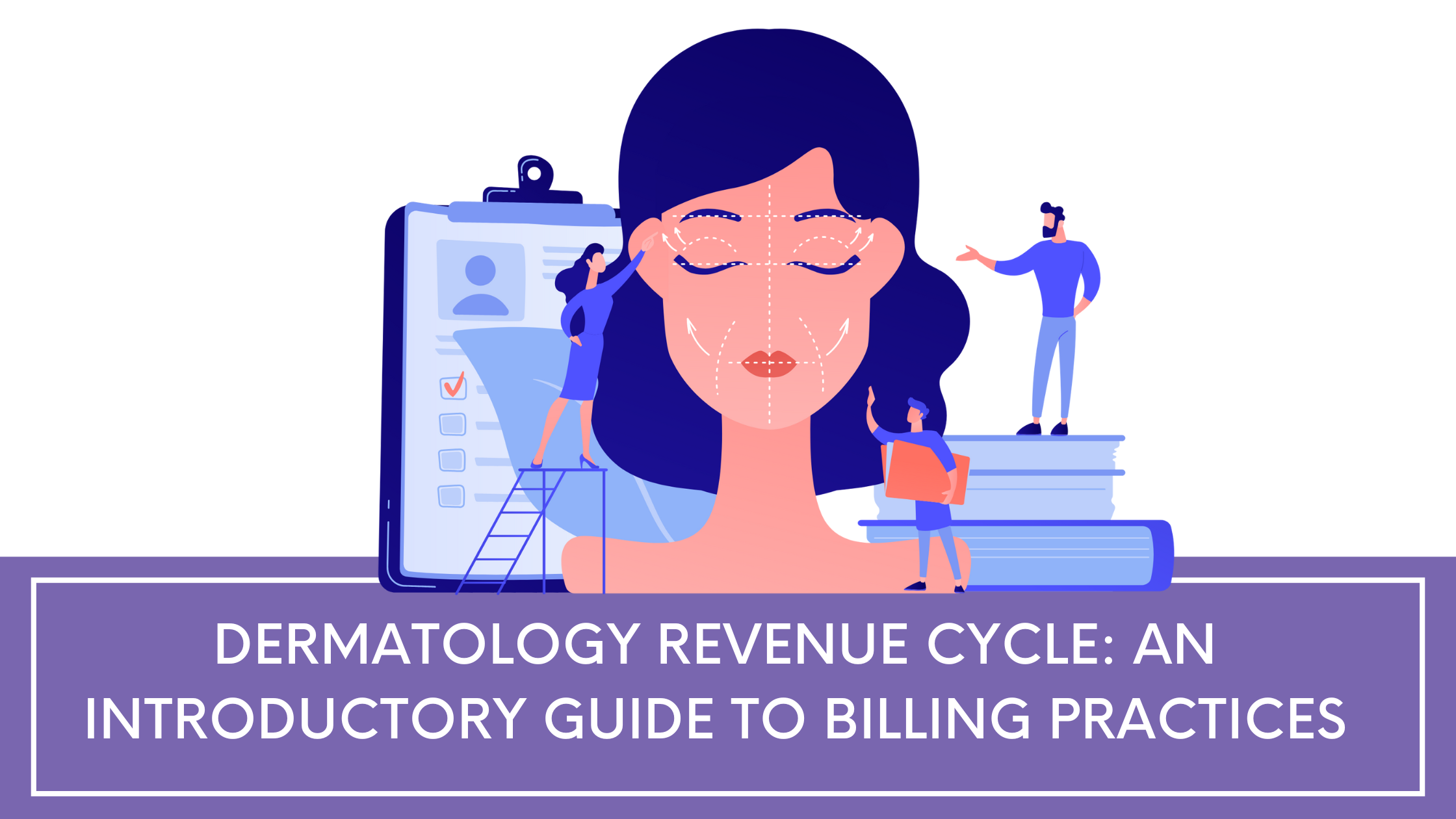 dermatology revenue cycle guide