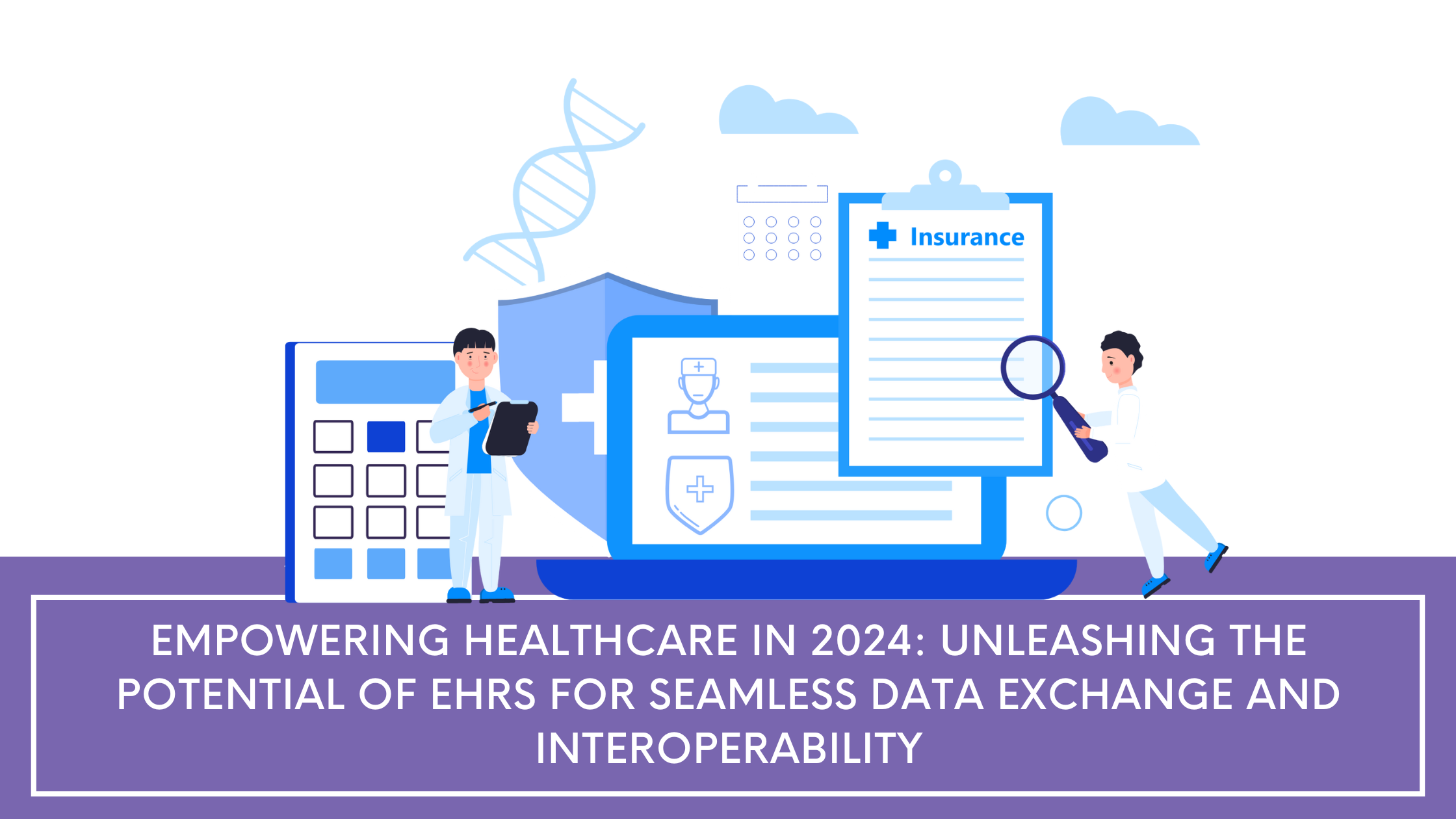 empowering healthcare in 2024 with EHR