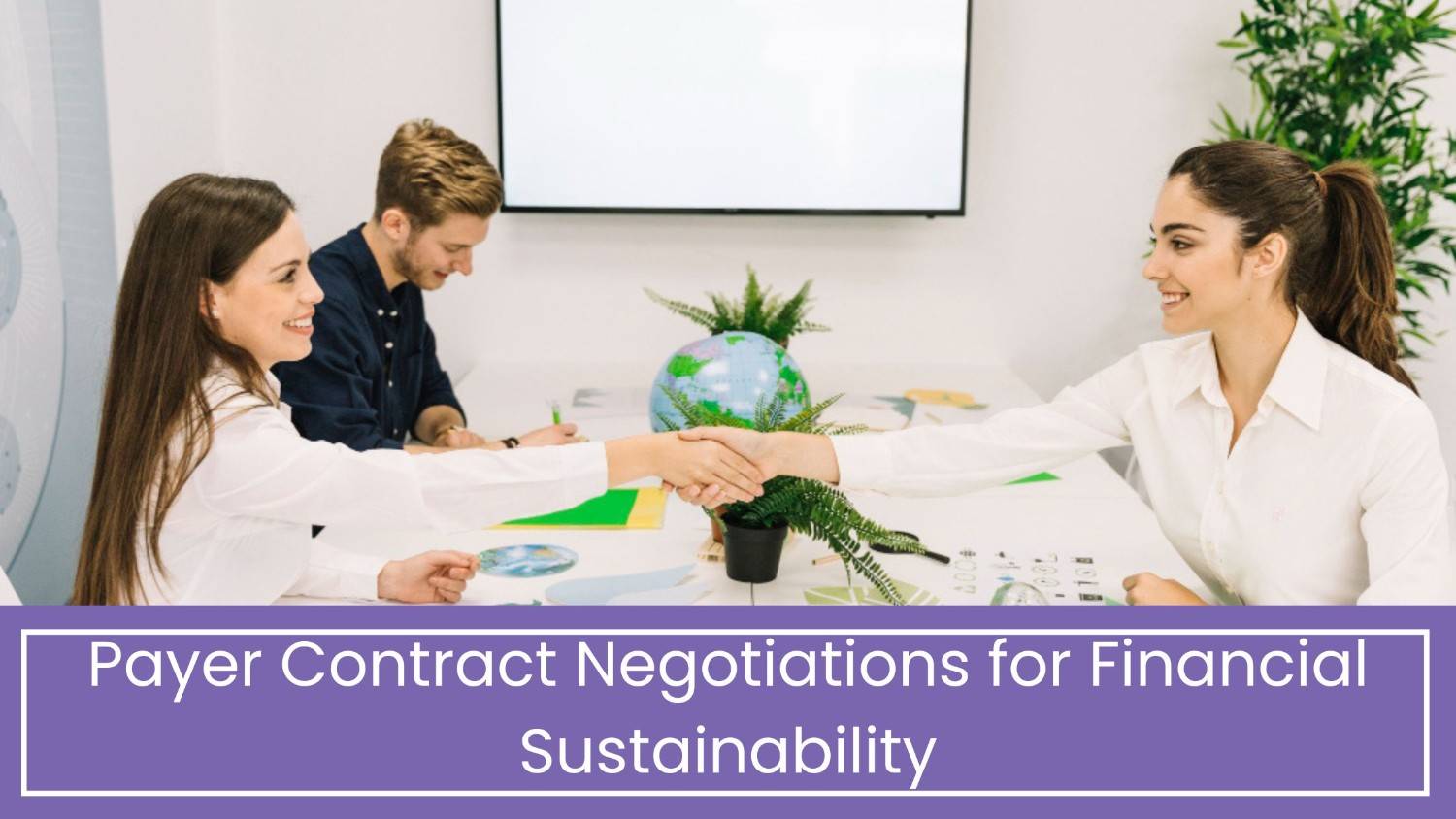 Payer Contract Negotiations for Financial Sustainability