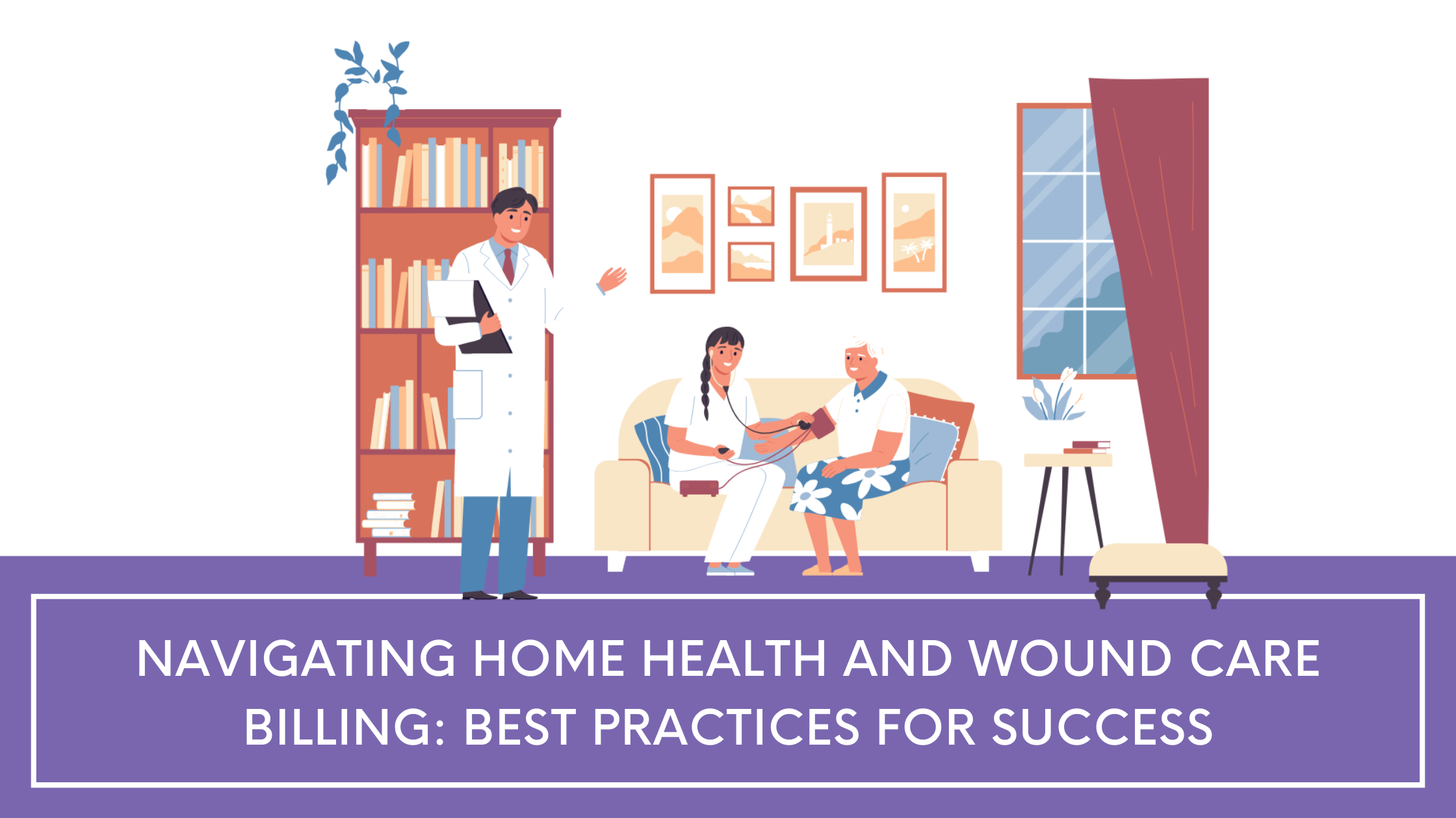 home health and wound care billing guide