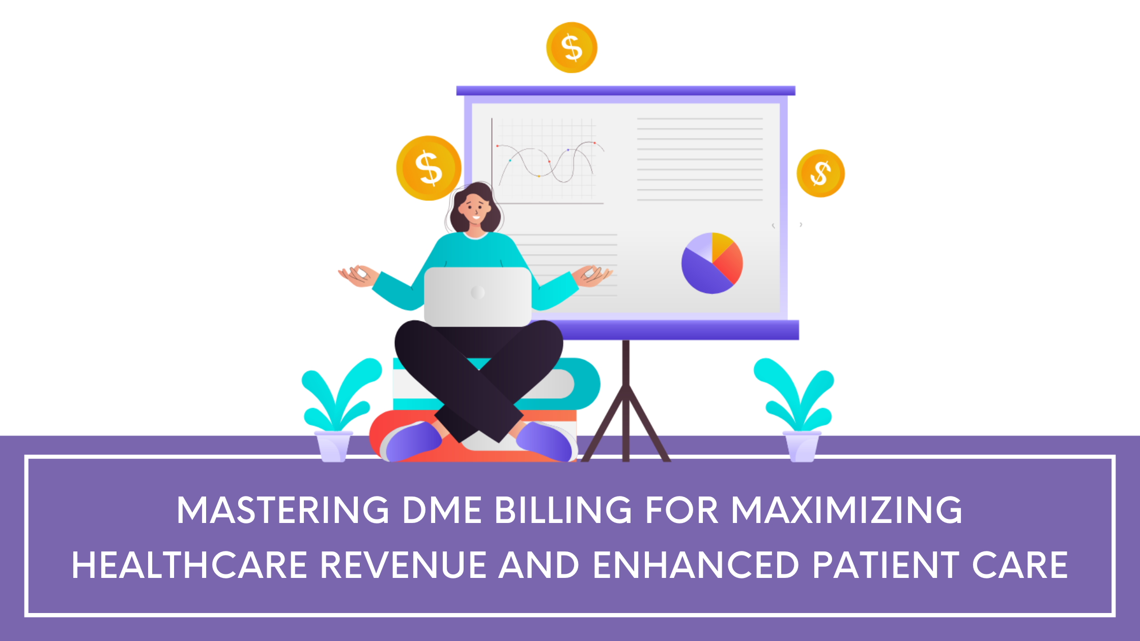 mastering dme billing for healthcare revenue