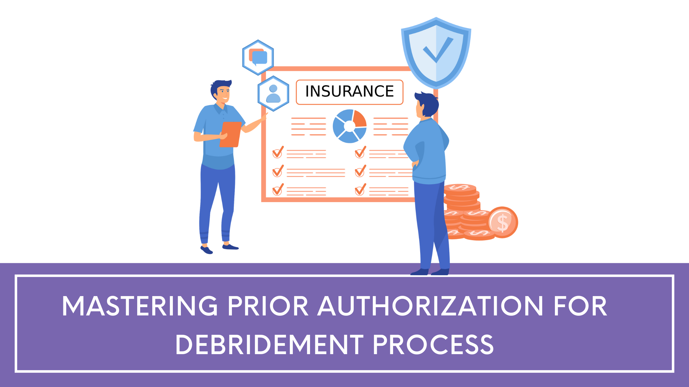 prior authorization for debridement process