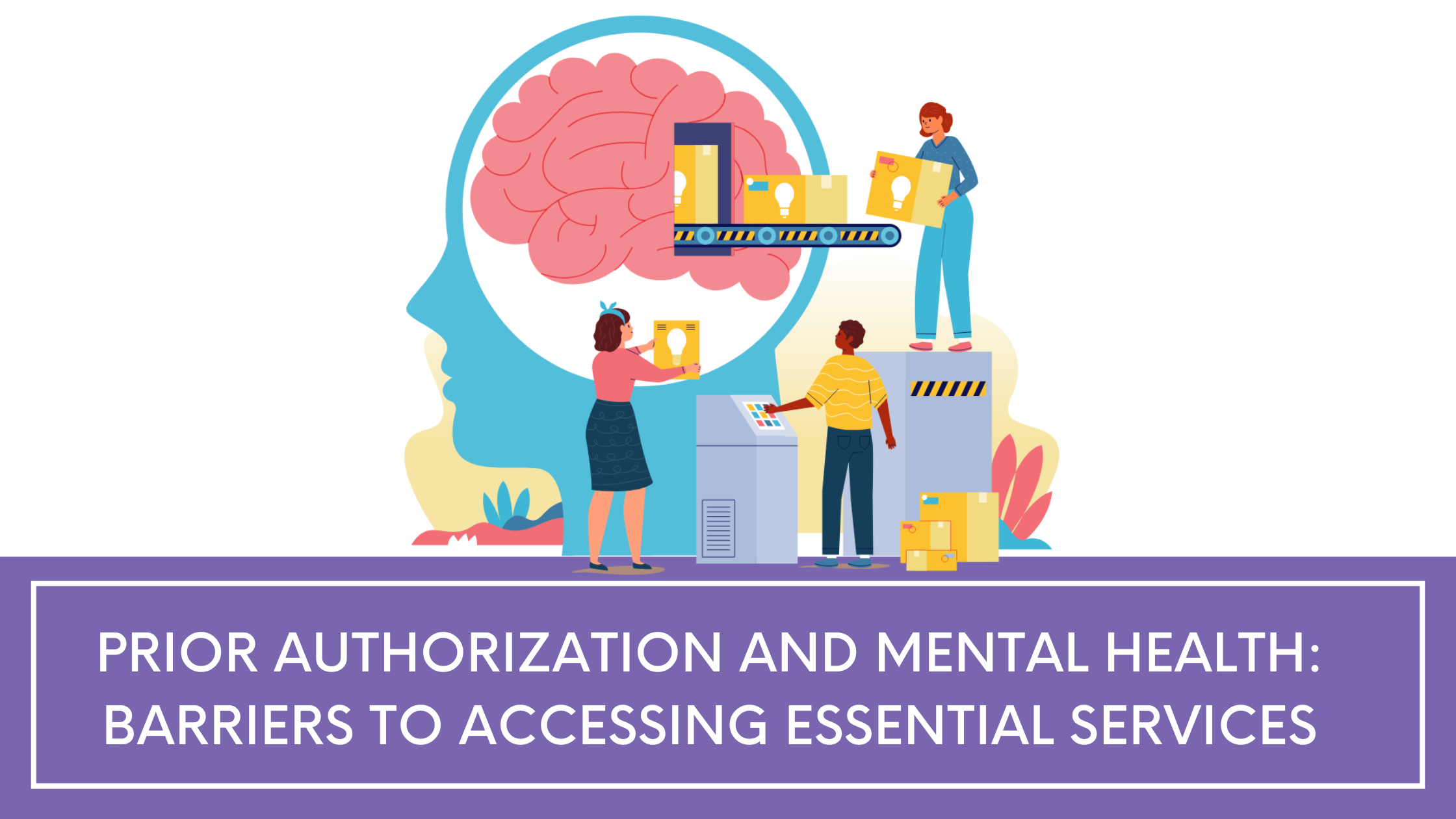 Prior Authorization and Mental Health
