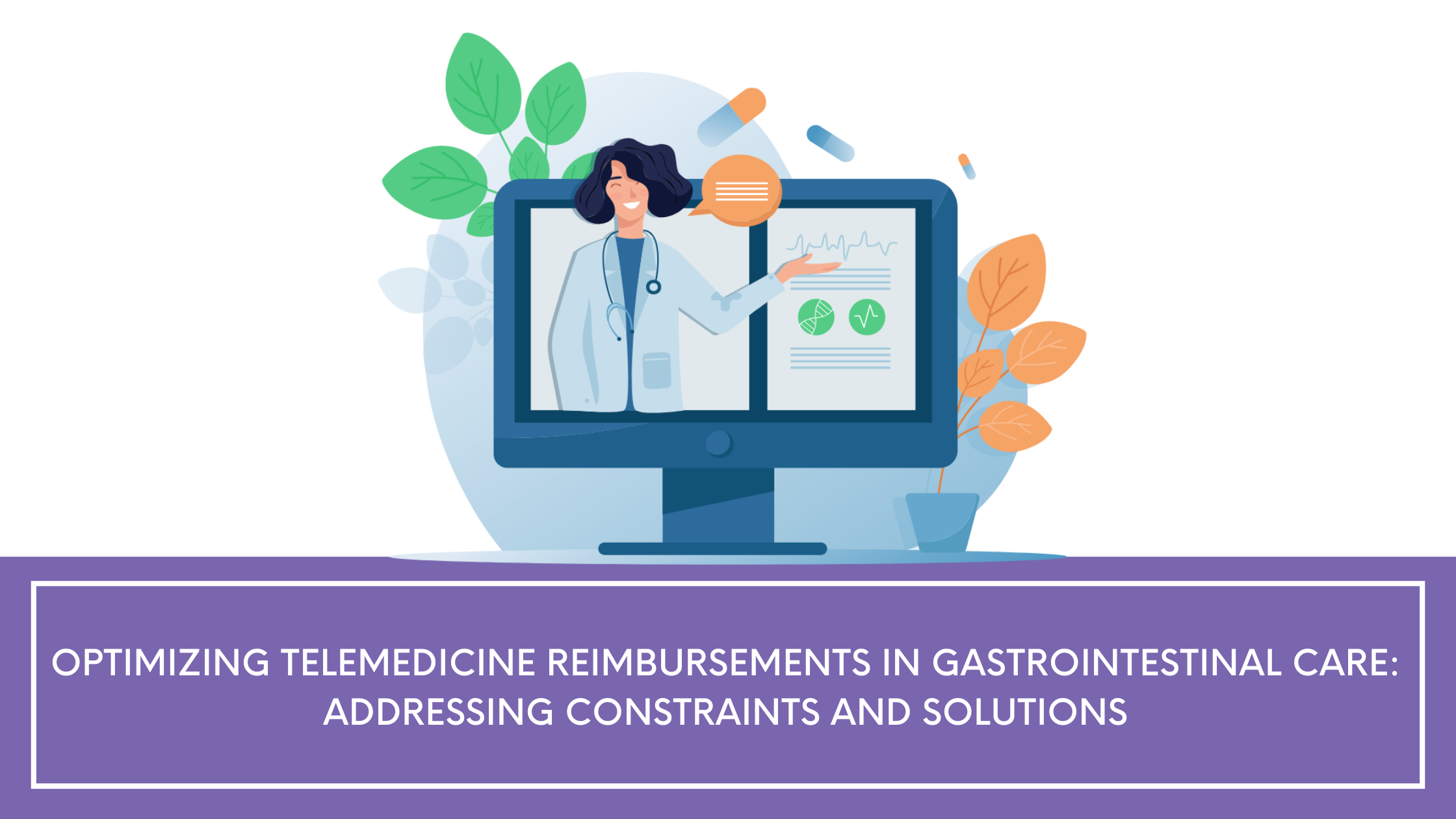 Optimizing Telemedicine Reimbursements in Gastrointestinal Care: Addressing Constraints and Solutions