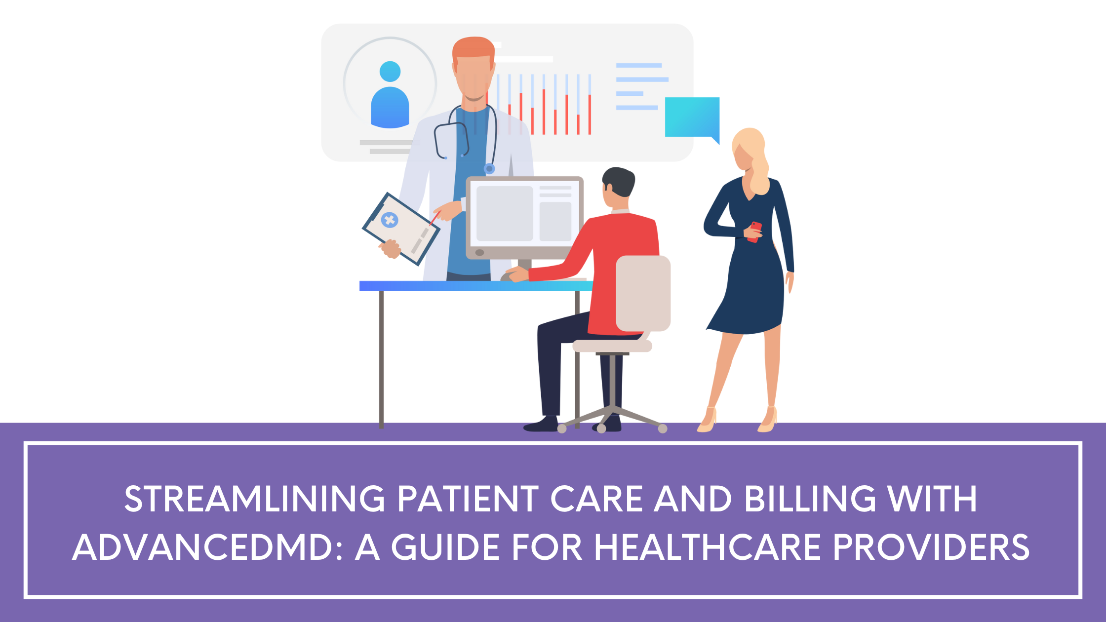 Streamlining Patient Care and Billing with AdvancedMD