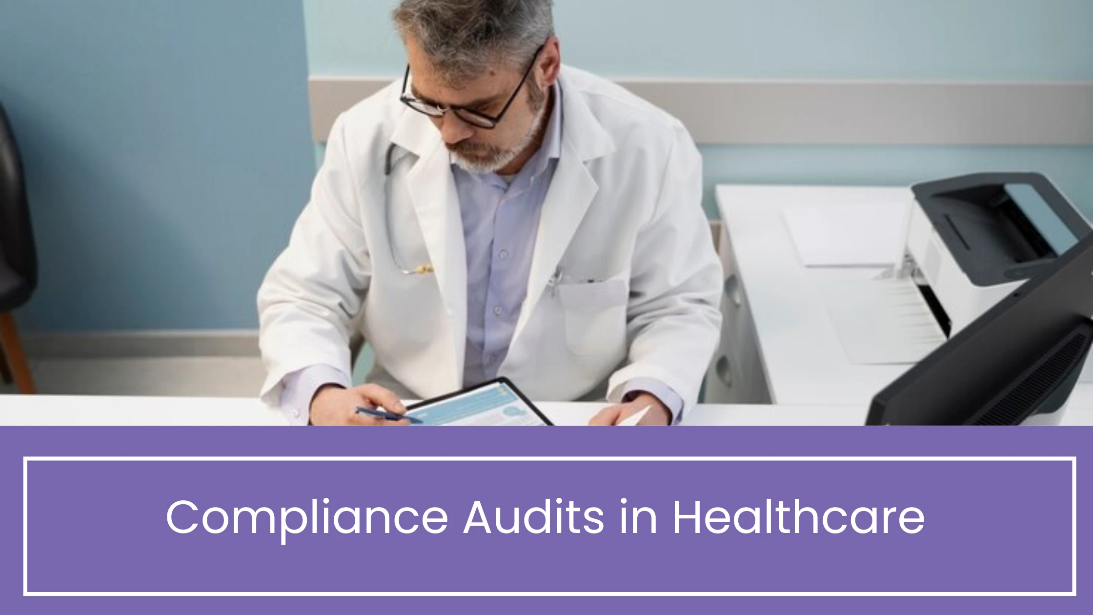 Compliance Audits in Healthcare