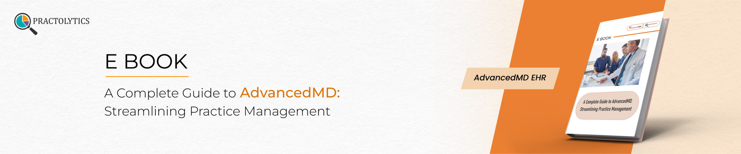 A Complete Guide to AdvancedMD: Streamlining Practice Management