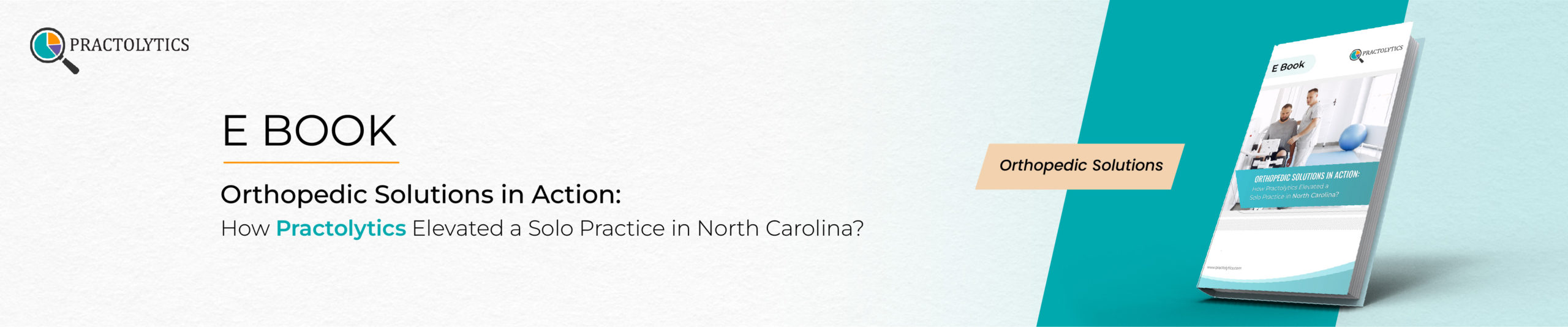 How Practolytics Elevated a Solo Practice in North Carolina ?