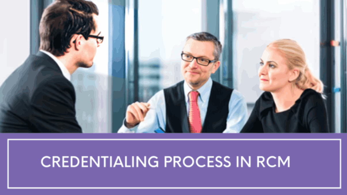 Credentialing Process in RCM