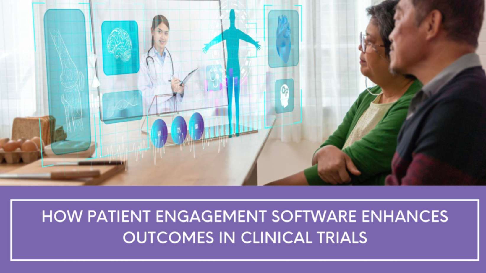 How Patient Engagement Software Enhances Outcomes in Clinical Trials