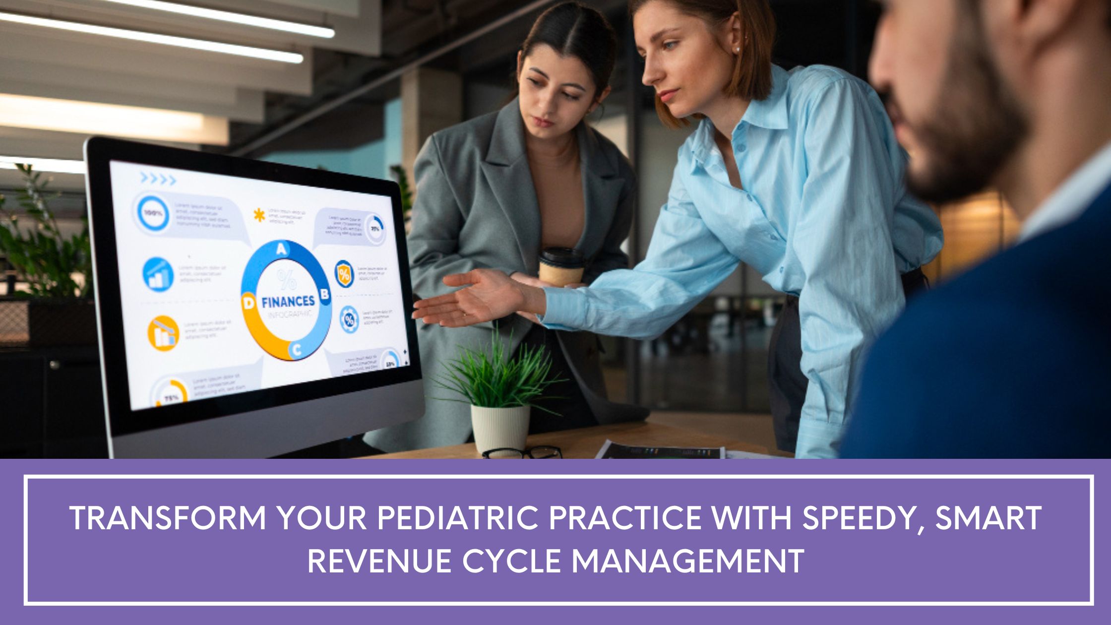 Revenue Cycle Management Services for Pediatrics| Get Free Services Worth $10000 Today!