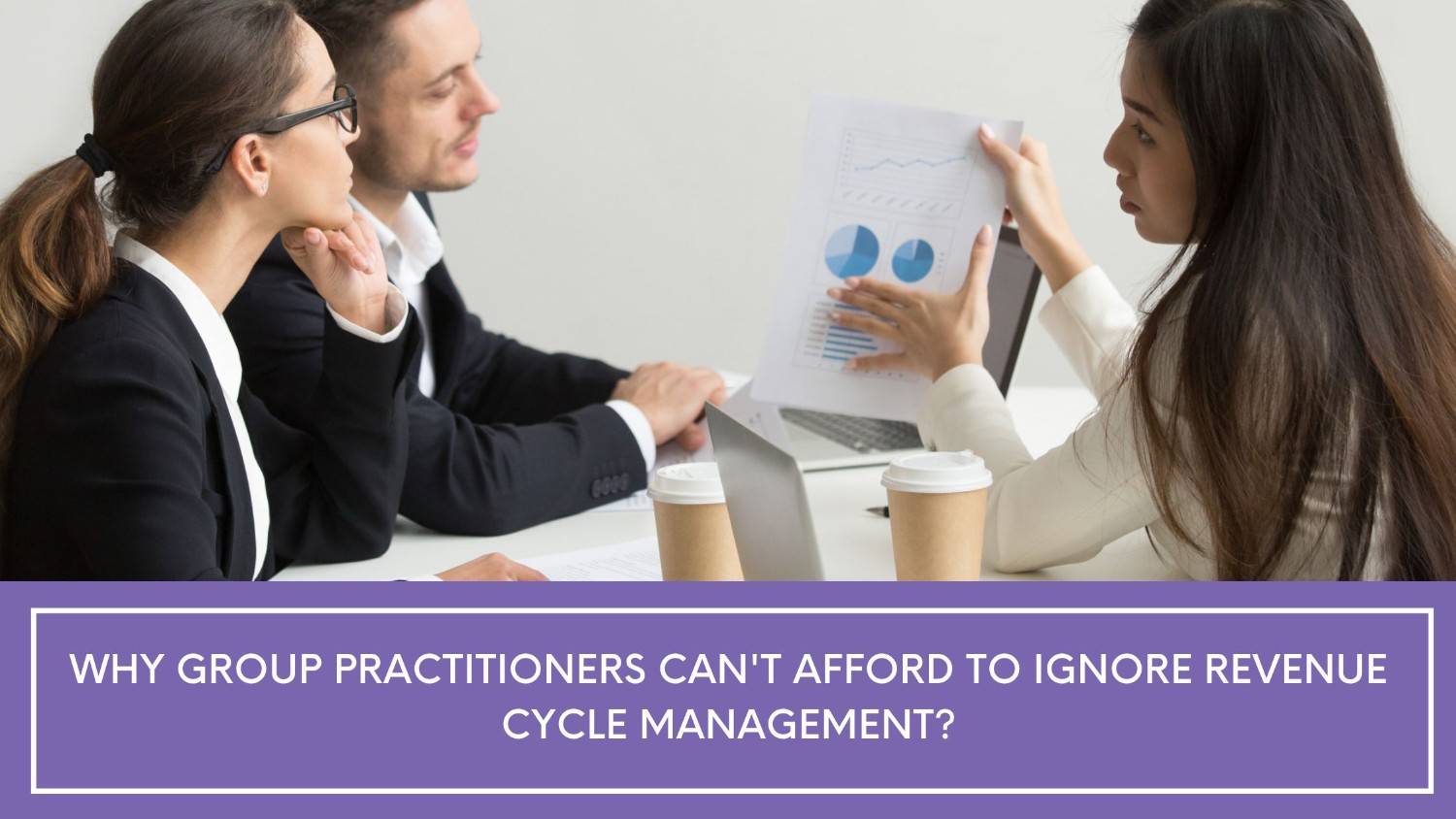 Revenue Cycle Management Services for Group Practitioners | Get Free Services Worth of $10000.