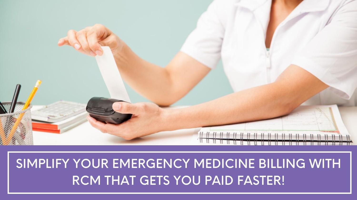 Revenue Cycle Management Services for Emergency Medicine | Get Free Services Worth $10000.