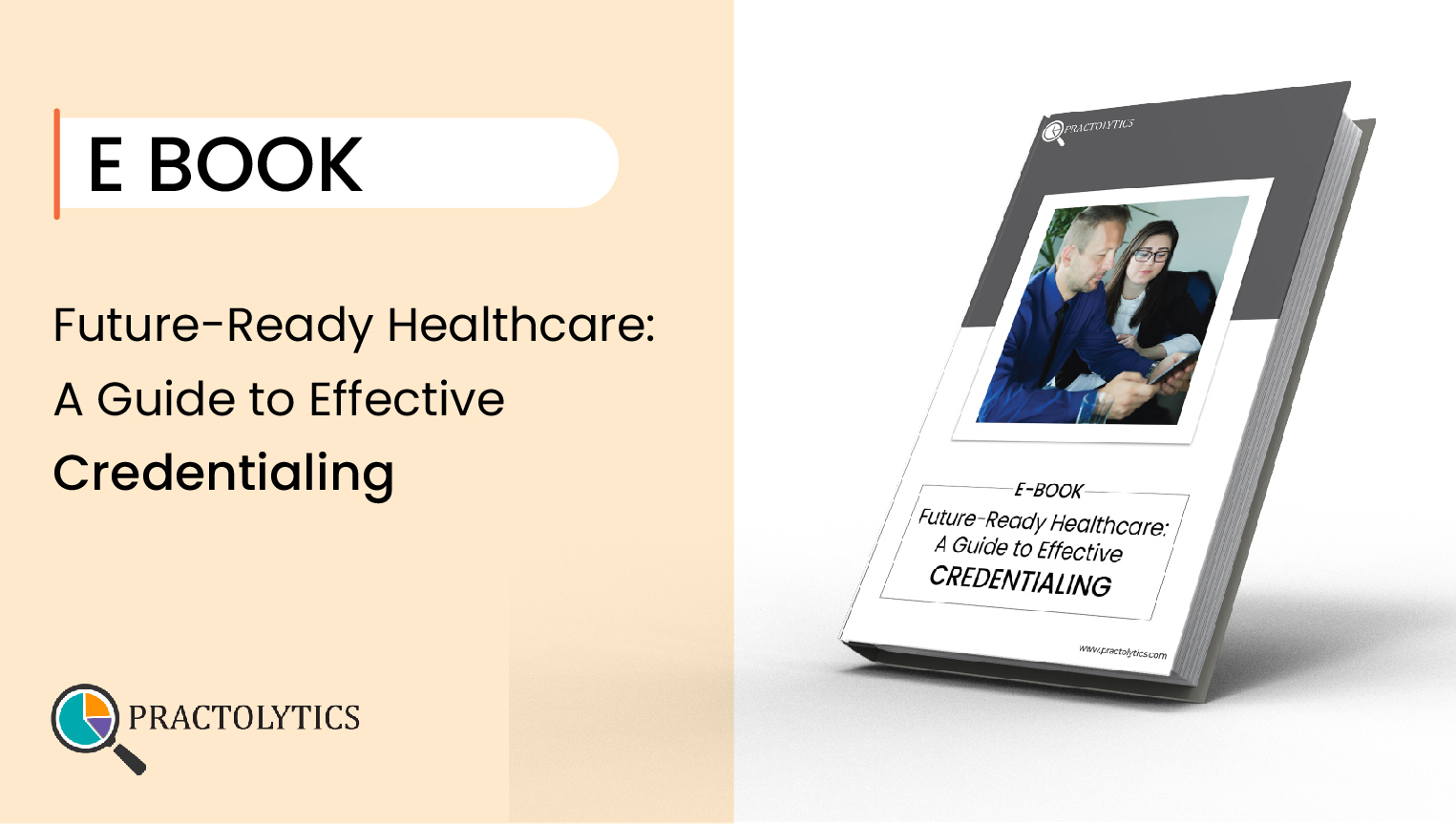 Future-Ready Healthcare: A Guide to Effective Credentialing