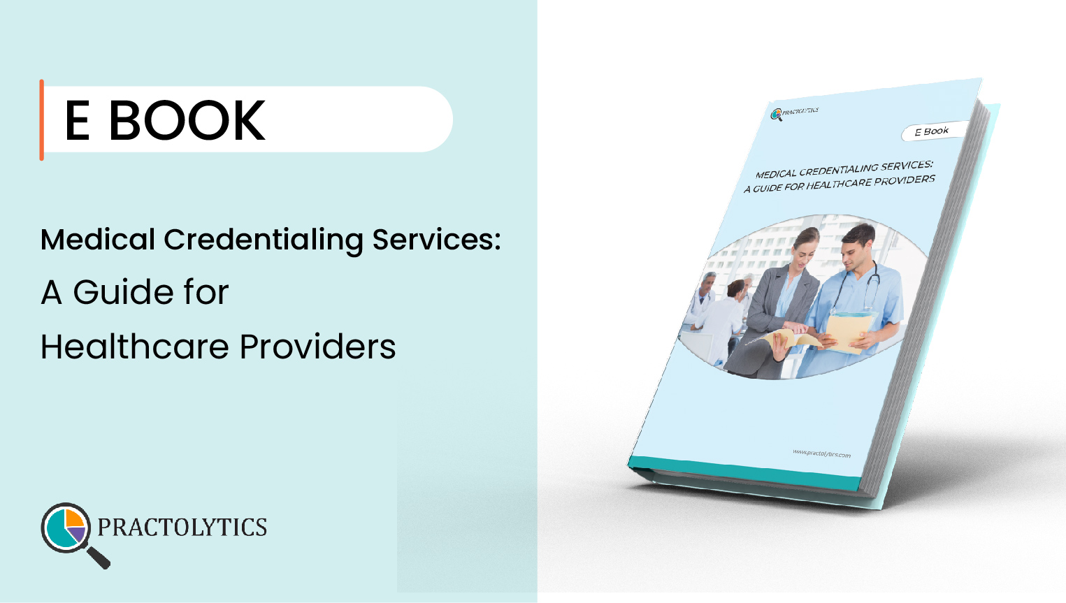 Medical Credentialing Services: A Guide for Healthcare Providers