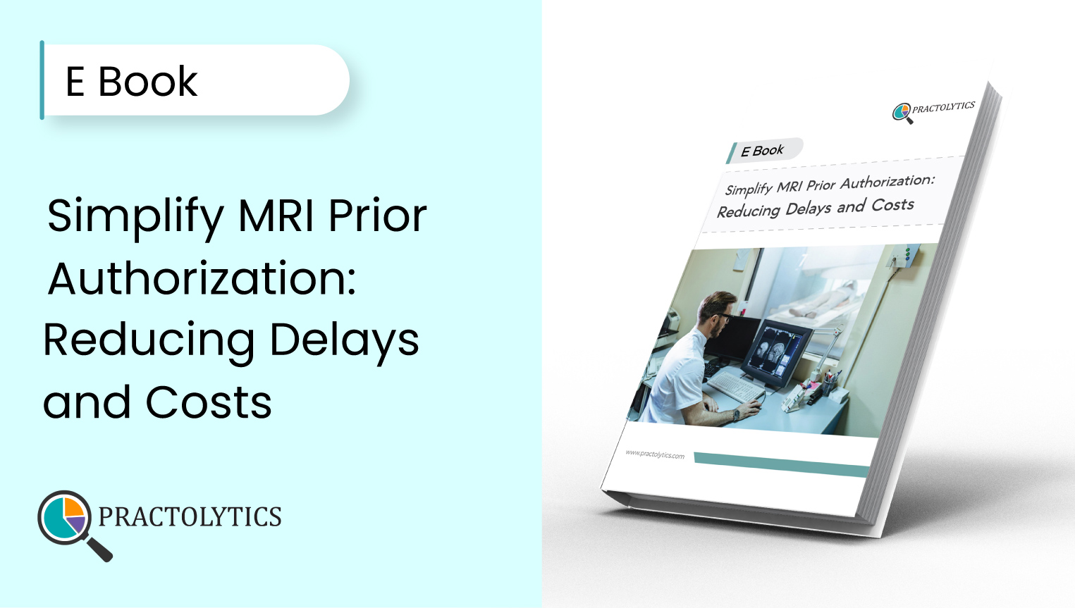 Navigating MRI Prior Authorization: Reducing Delays and Costs