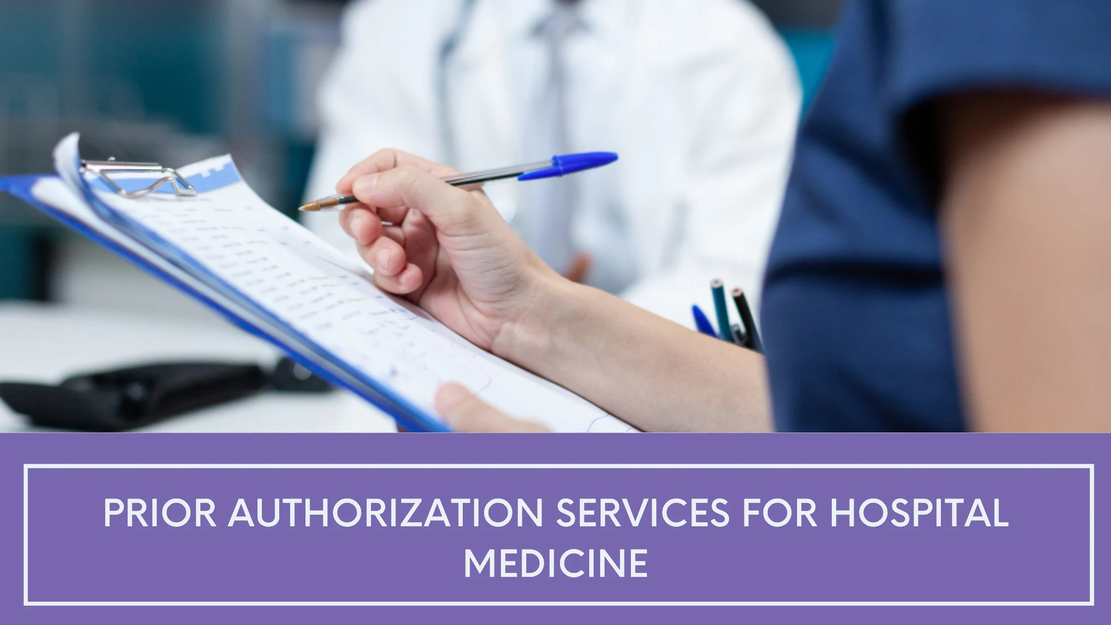 Prior Authorization in Hospital Medicine