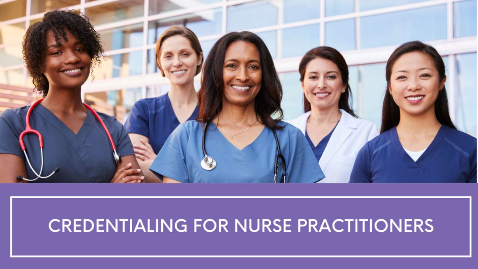 Credentialing for Nurse Practitioners