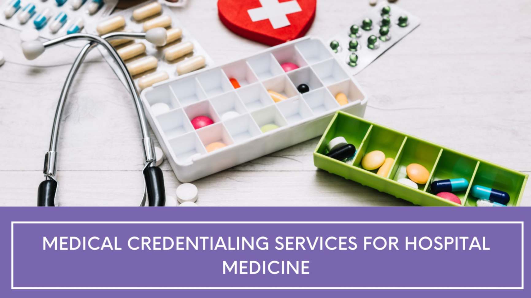 Medical Credentialing Services for Hospital medicine