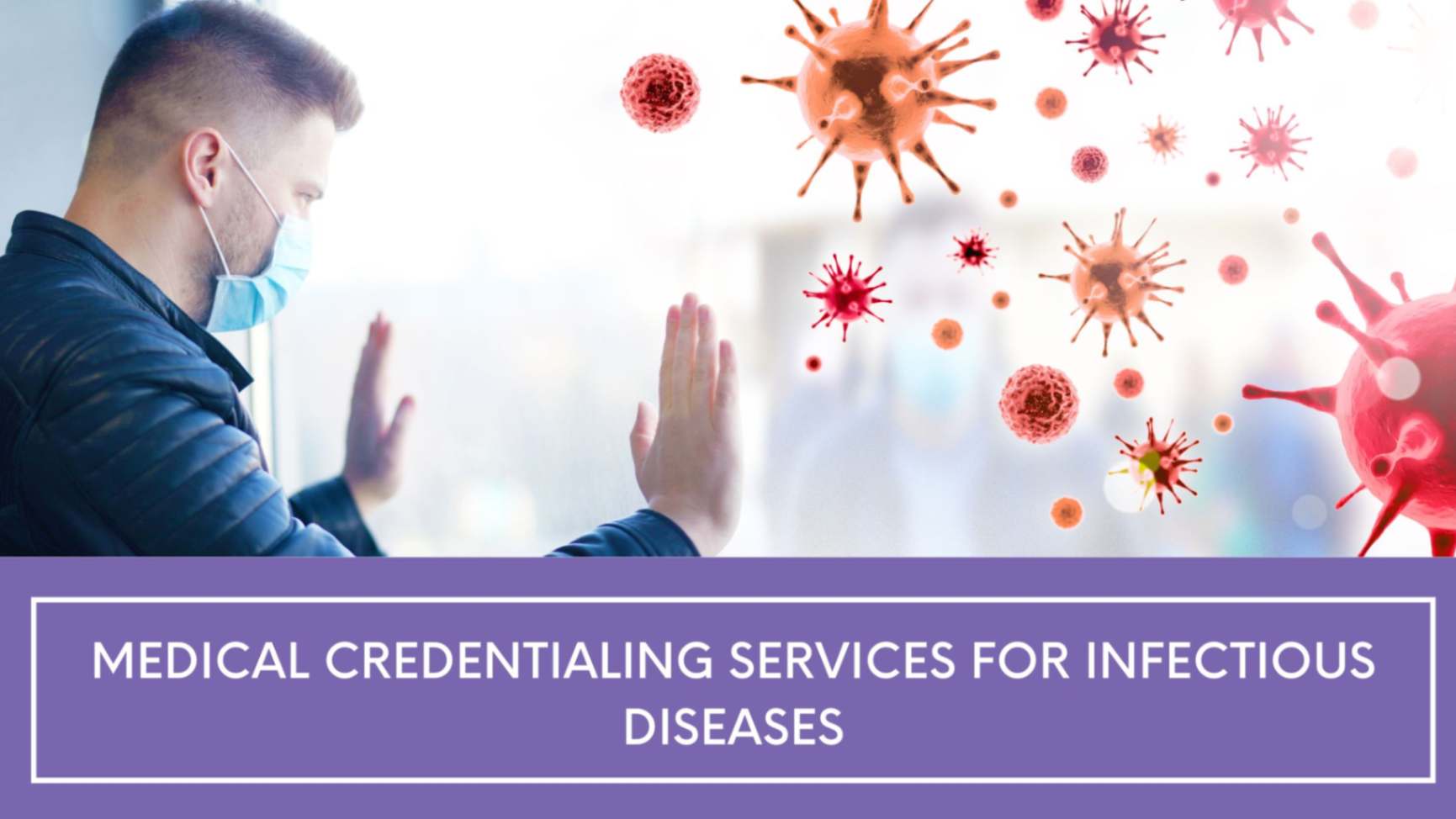 Medical Credentialing Services for Infectious Diseases