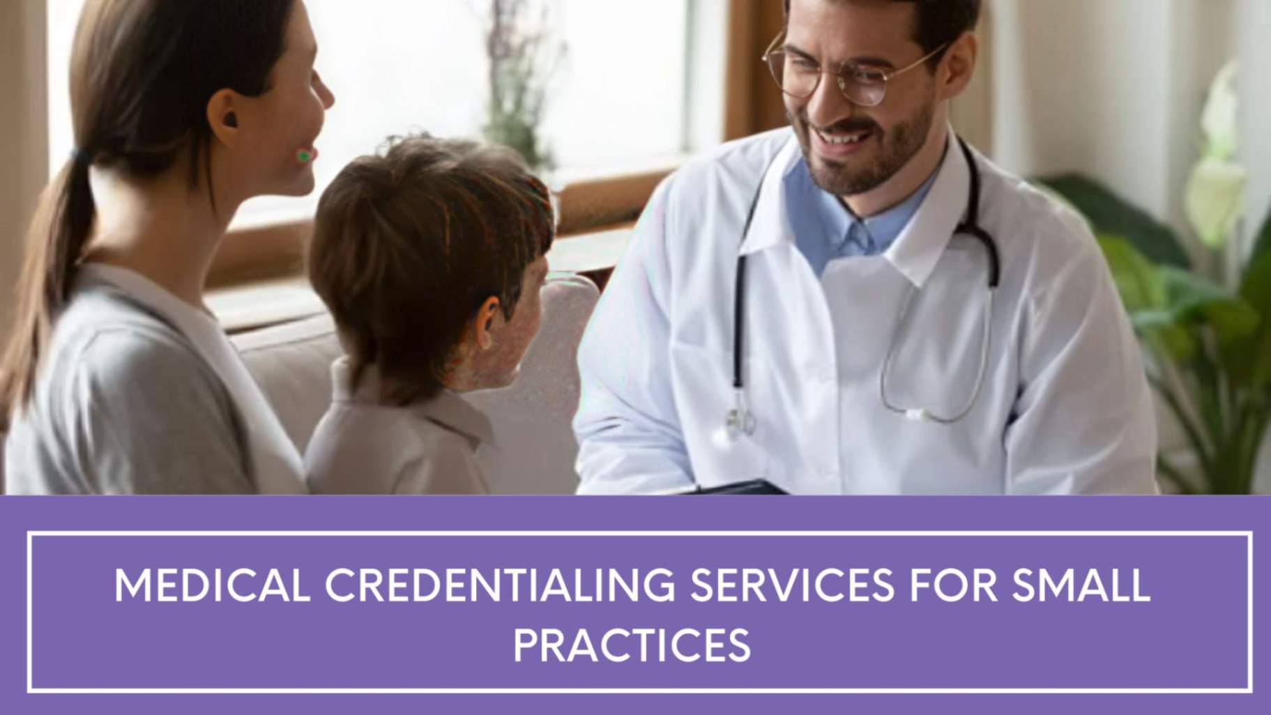 Medical Credentialing Services for Small Practices